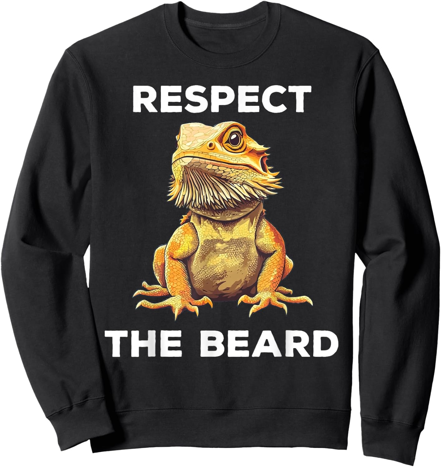 Respect The Beard Bearded Dragon Funny Sweatshirt - Sweatshirt | Black