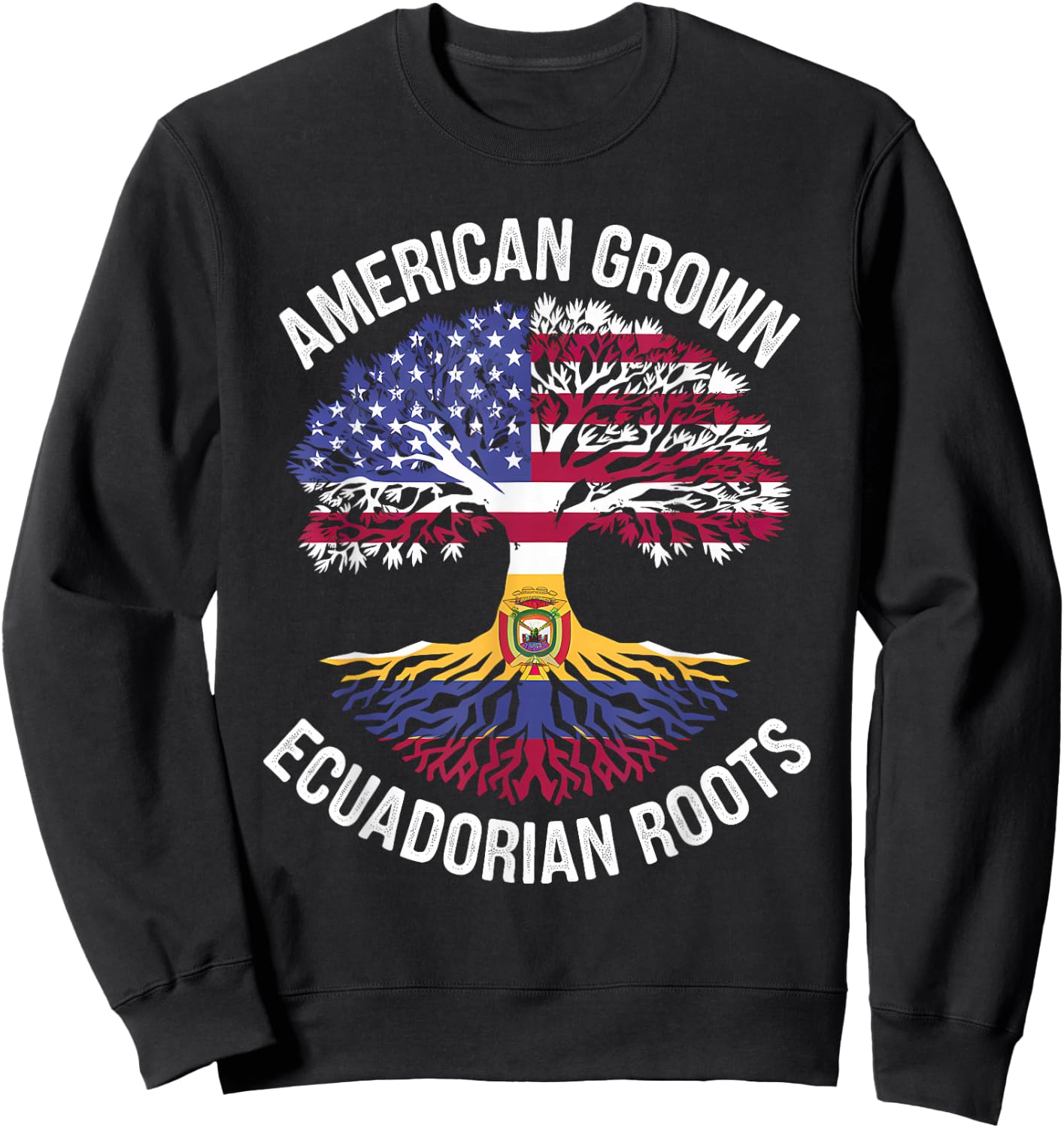 American Grown with Ecuadorian Roots Tree Dual Citizens Sweatshirt - Sweatshirt | Black