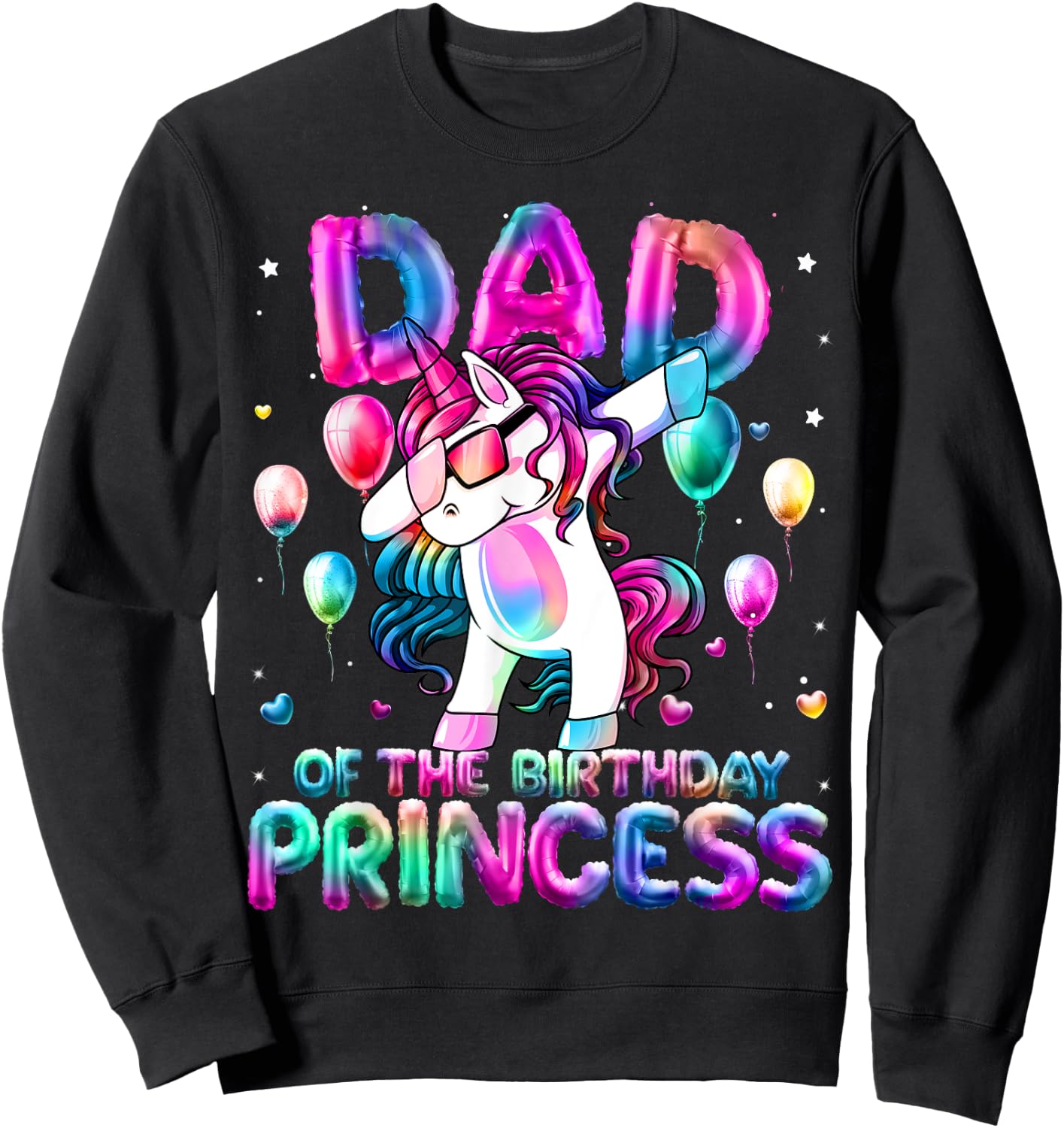 Dad of the Birthday Princess Girl Dabbing Unicorn Daddy Sweatshirt - Sweatshirt | Black