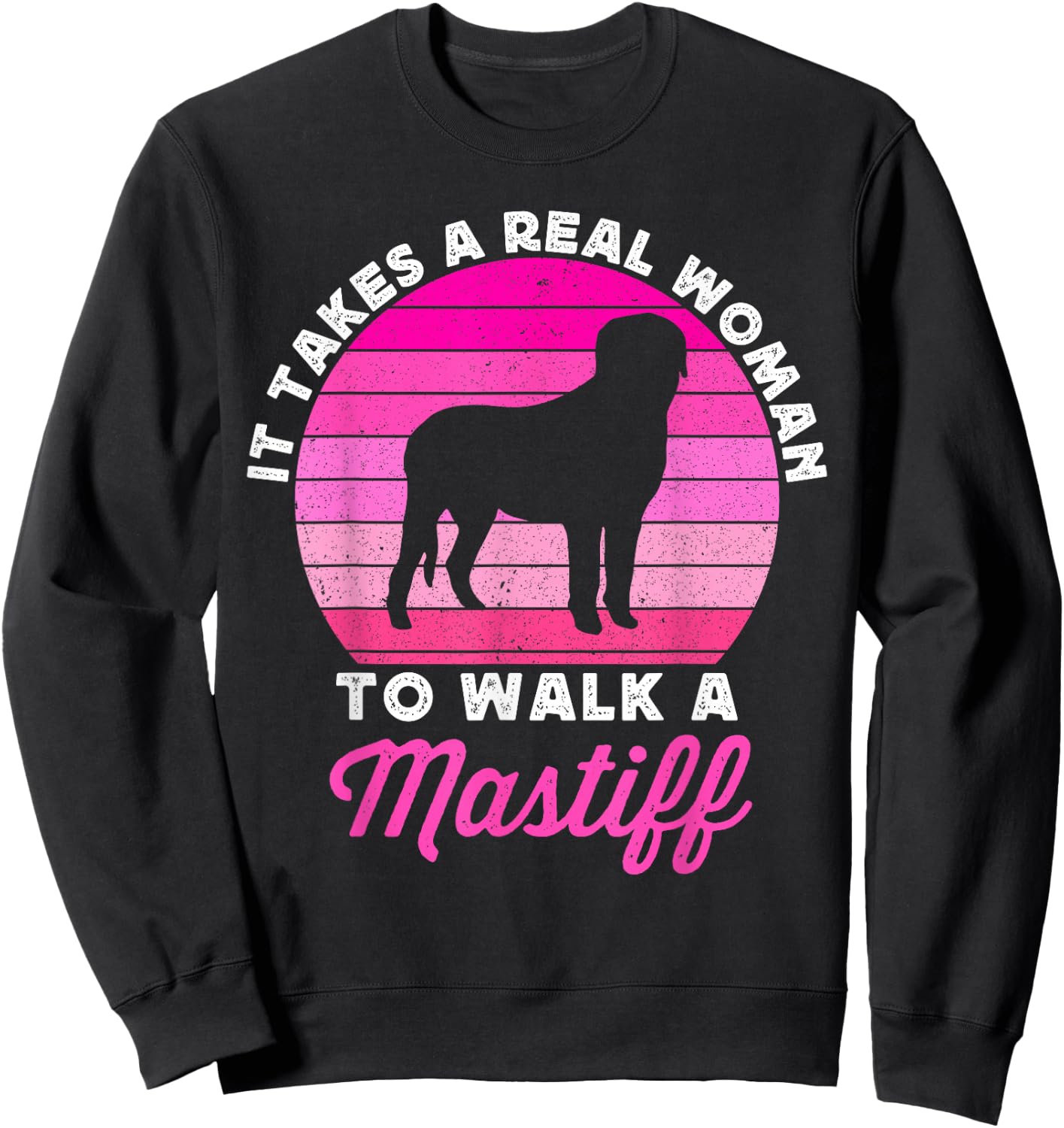 Funny English Mastiff Dog Mastiffs Dog Mom Lady Sweatshirt - Sweatshirt | Black