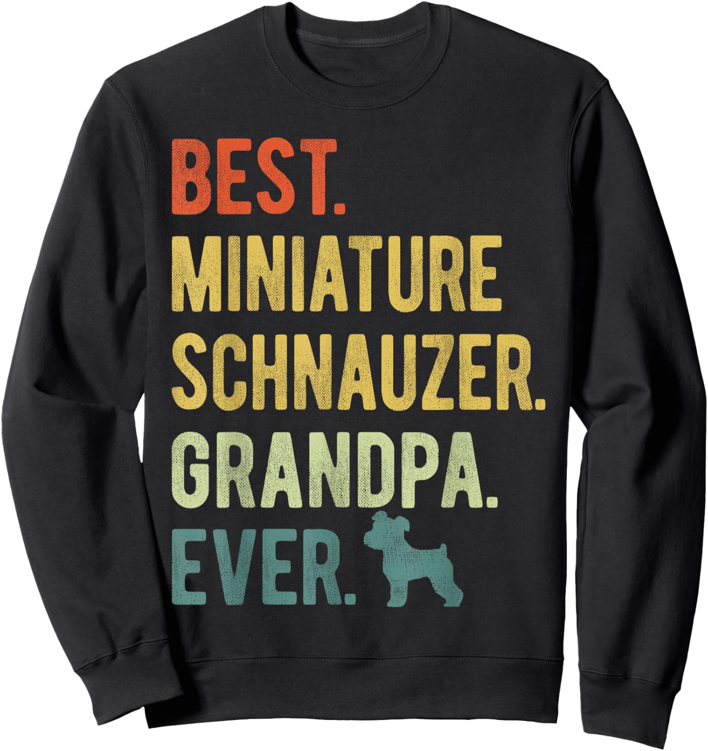 Best Miniature Schnauzer Grandpa Ever Dog Lover Father's Day Women Sweatshirt - Sweatshirt | Black