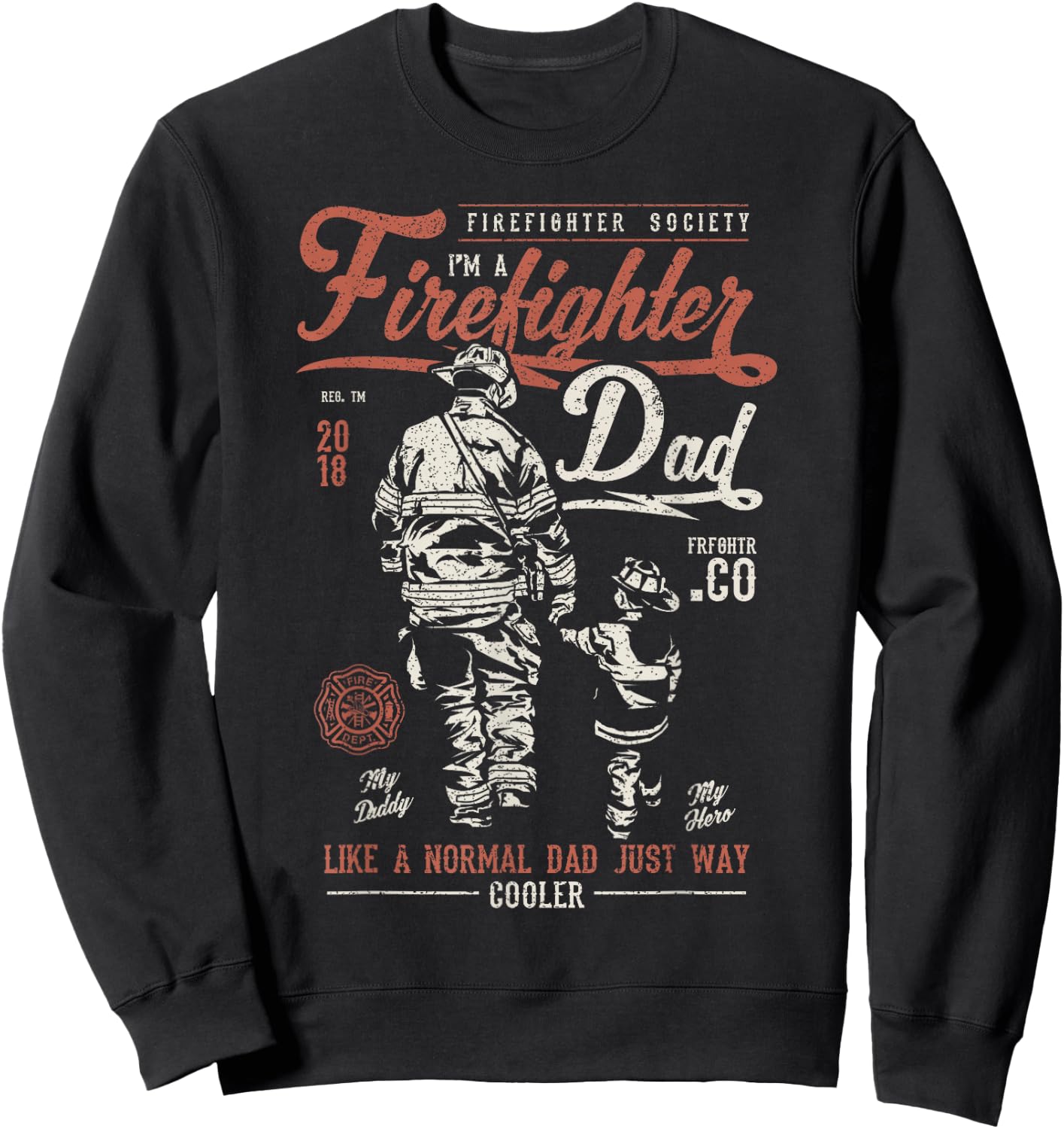 Distressed Firefighter Dad Fathers Day Fireman Sweatshirt - Sweatshirt | Black