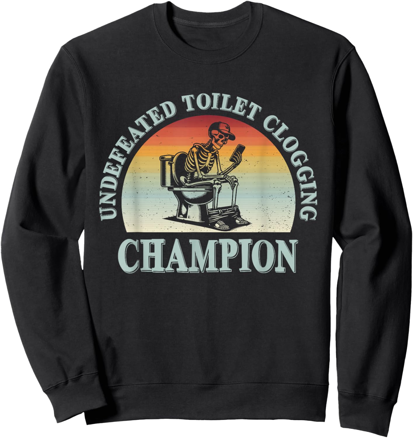 Undefeated Toilet Clogging Champion Sweatshirt - Sweatshirt | Black