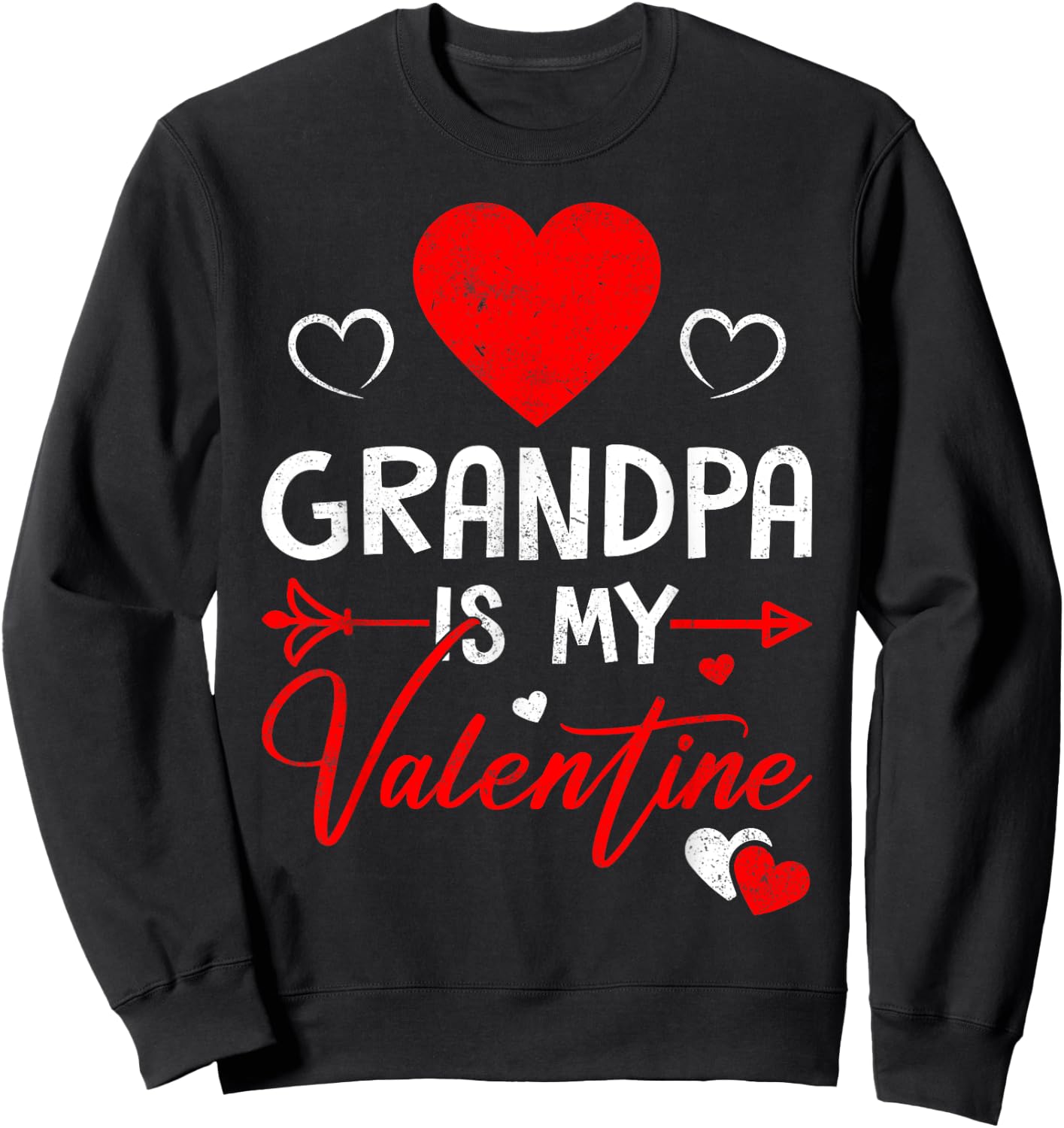 Family Matching Love Heart Grandpa Is My Valentine Sweatshirt - Sweatshirt | Black