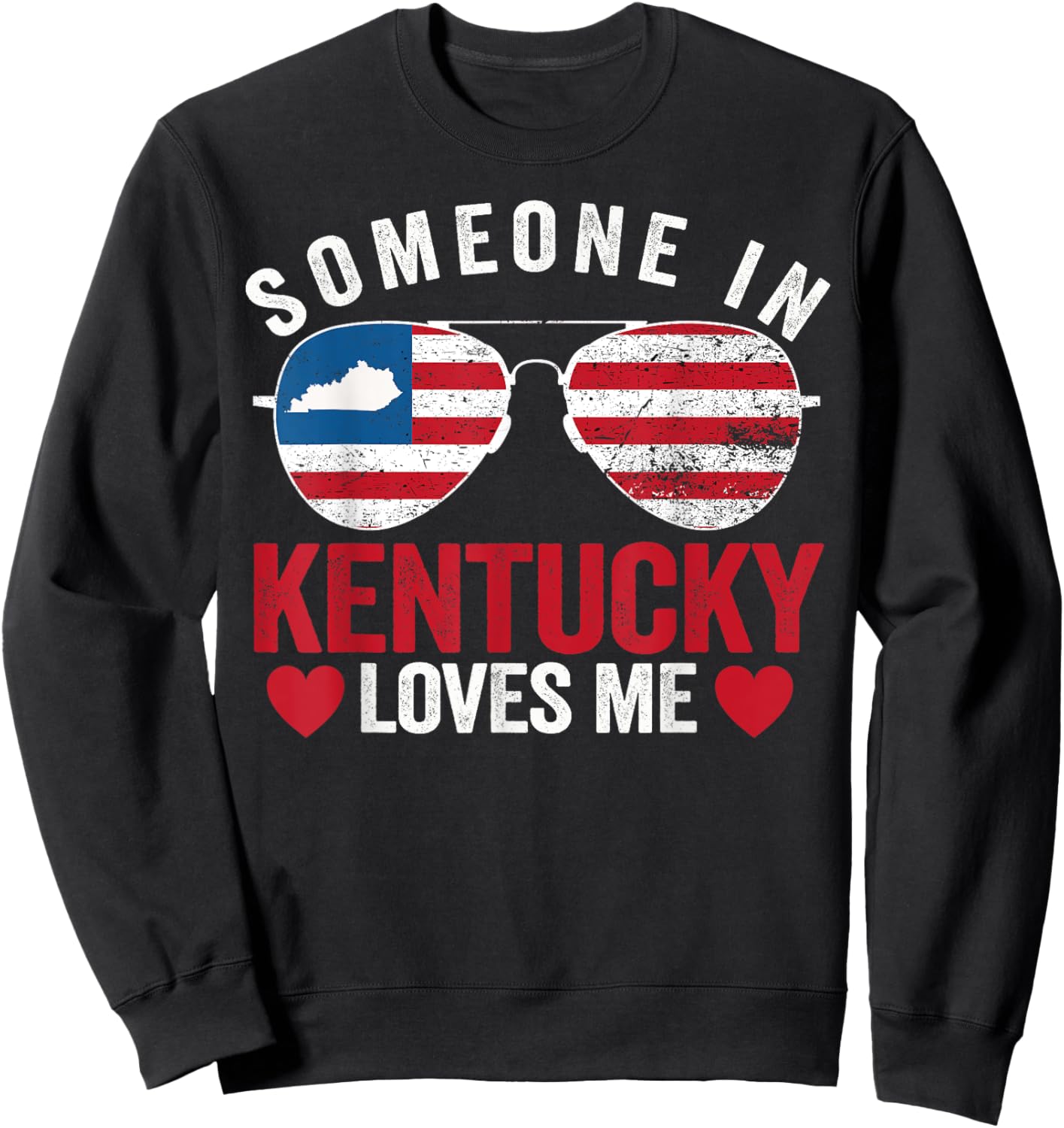 Someone In Kentucky Loves Me Bluegrass State Sweatshirt - Sweatshirt | Black