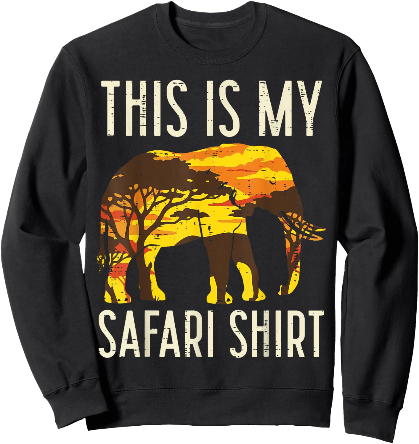 This is My Safari Shirt Elephant Wildlife Men Women Kids Sweatshirt - Sweatshirt | Black