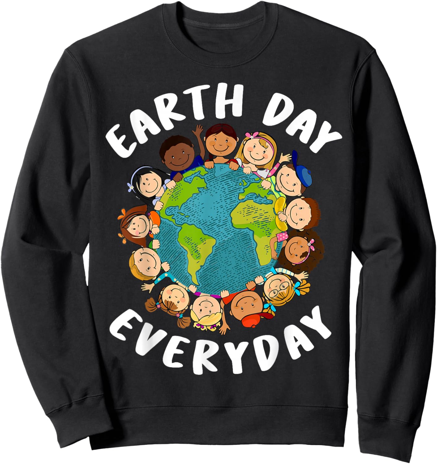 Earth Day Everyday Kids Girl Toddler Cute Earth Day Sweatshirt - Sweatshirt | Black