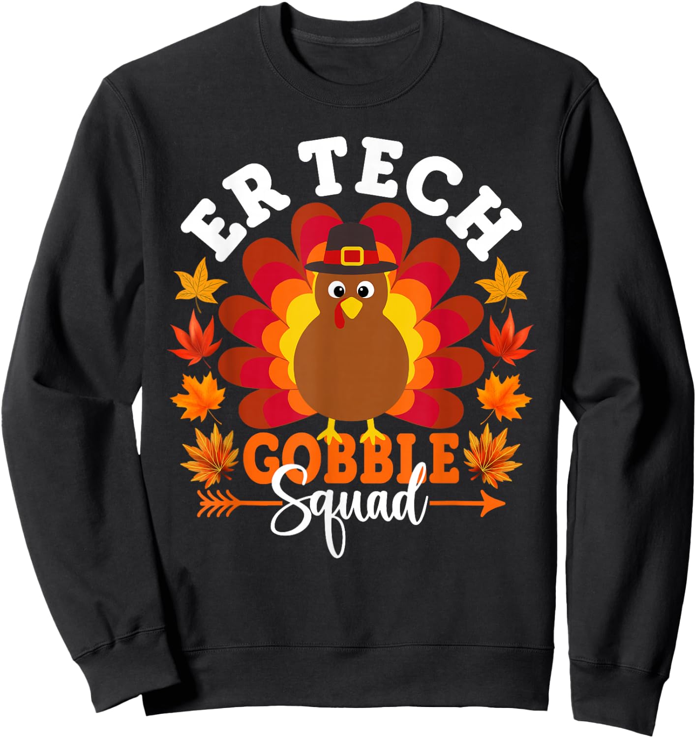 ER Tech Gobble Squad Funny Turkey Thanksgiving Sweatshirt - Sweatshirt | Black