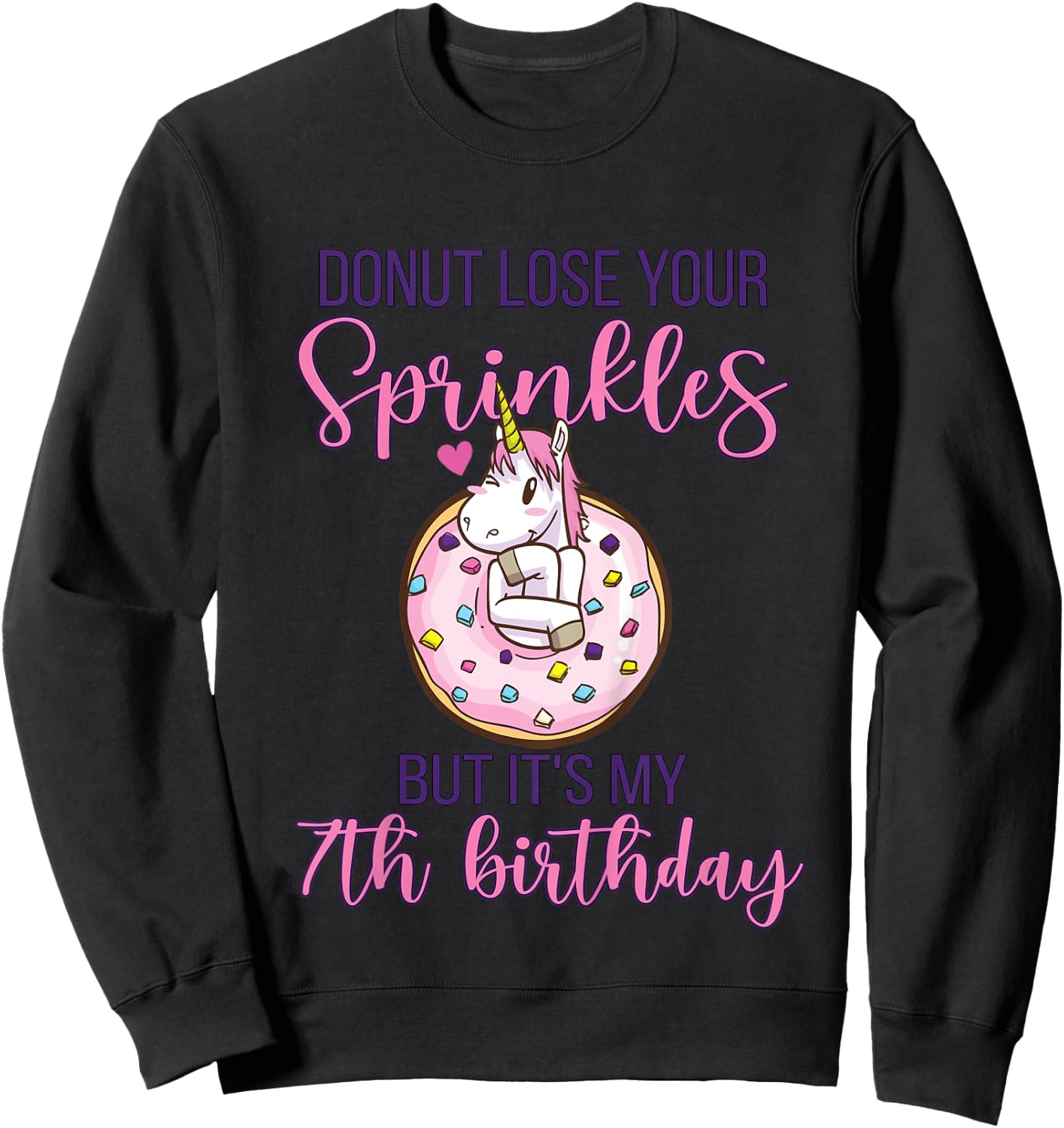 7th Donut Birthday Party Unicorn Seven Year Old Sweet Girl Sweatshirt - Sweatshirt | Black