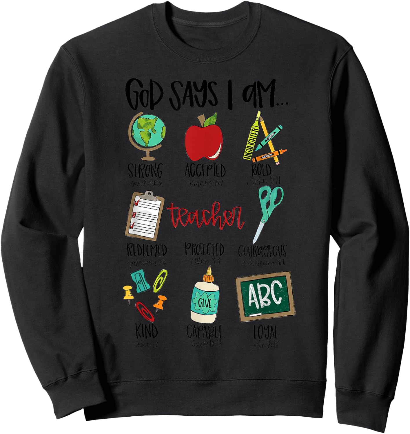 God Says I Am Teacher Sweatshirt - Sweatshirt | Black