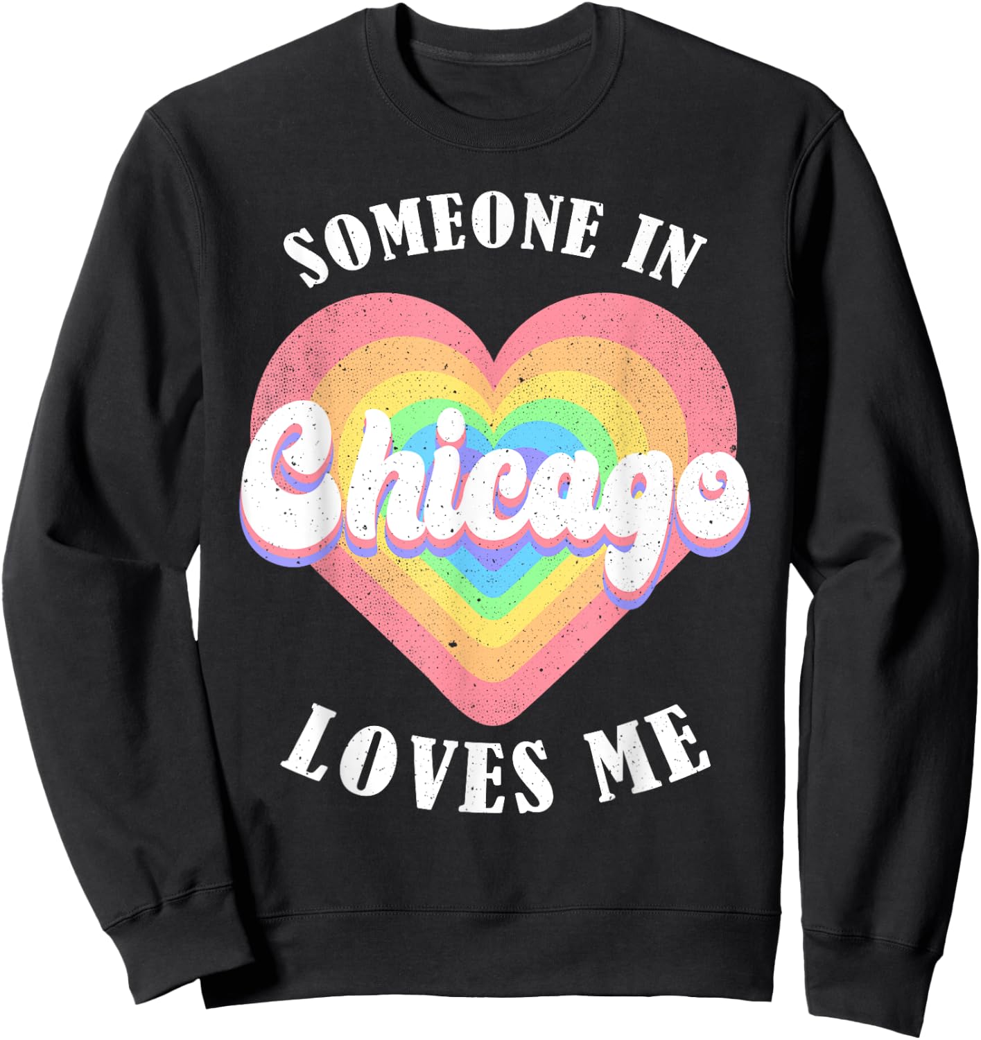 Someone In Chicago Loves Me City Heart Sweatshirt - Sweatshirt | Black
