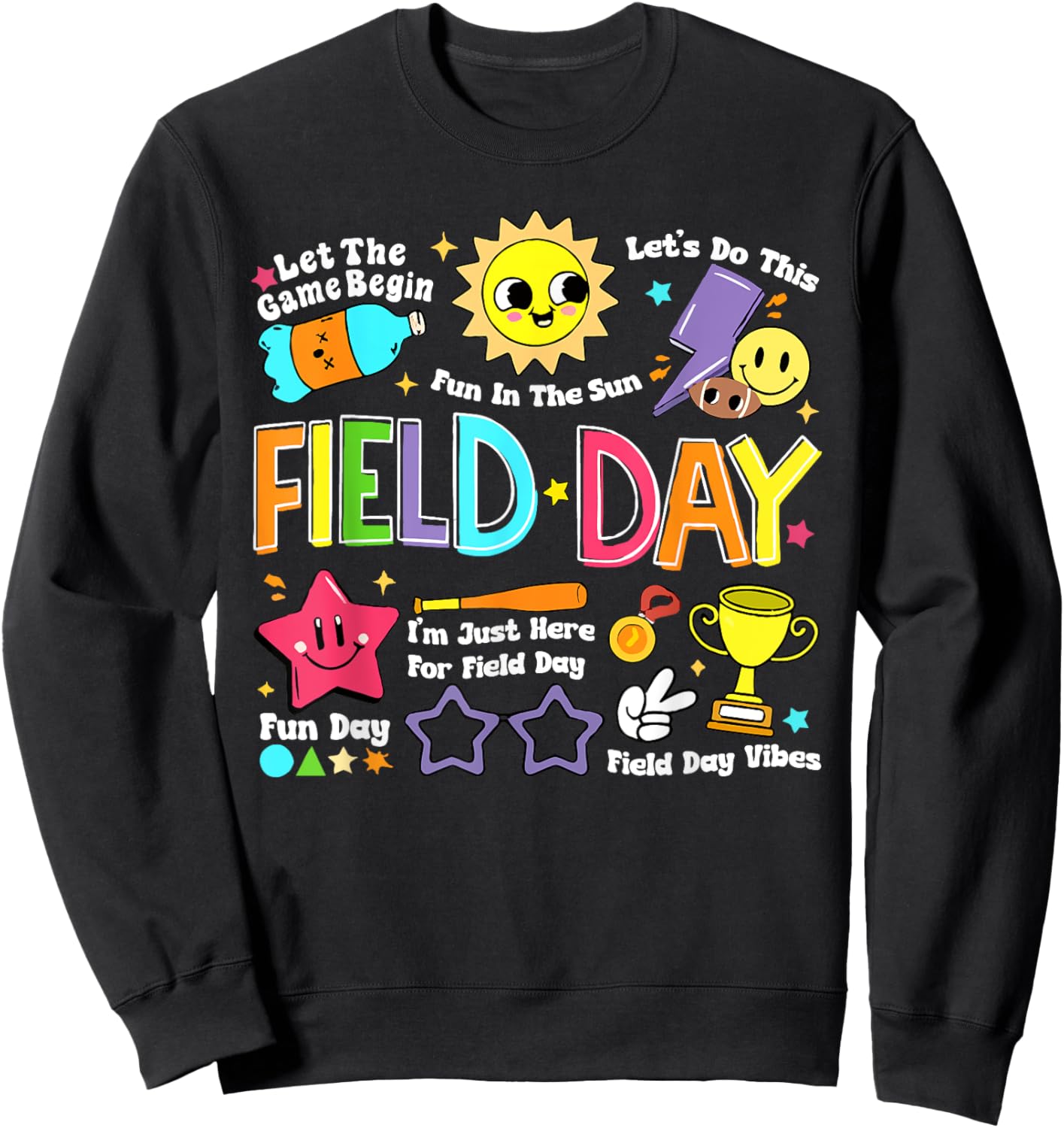 Field Day Fun Day Fun In The Sun Field Trip Student Teacher Women Girls Kids Sweatshirt - Sweatshirt | Black