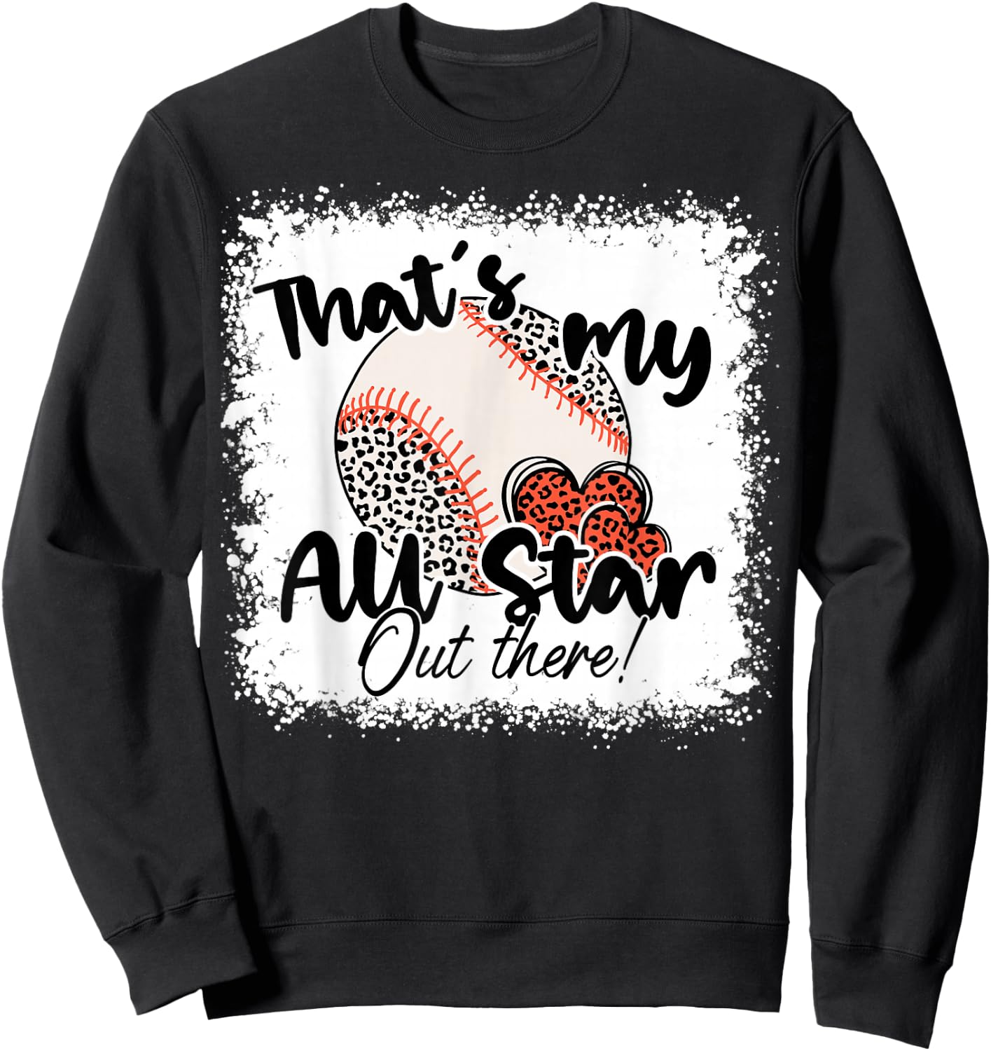 That's My All Star Out There Baseball Player Mom Mothers Day Sweatshirt - Sweatshirt | Black