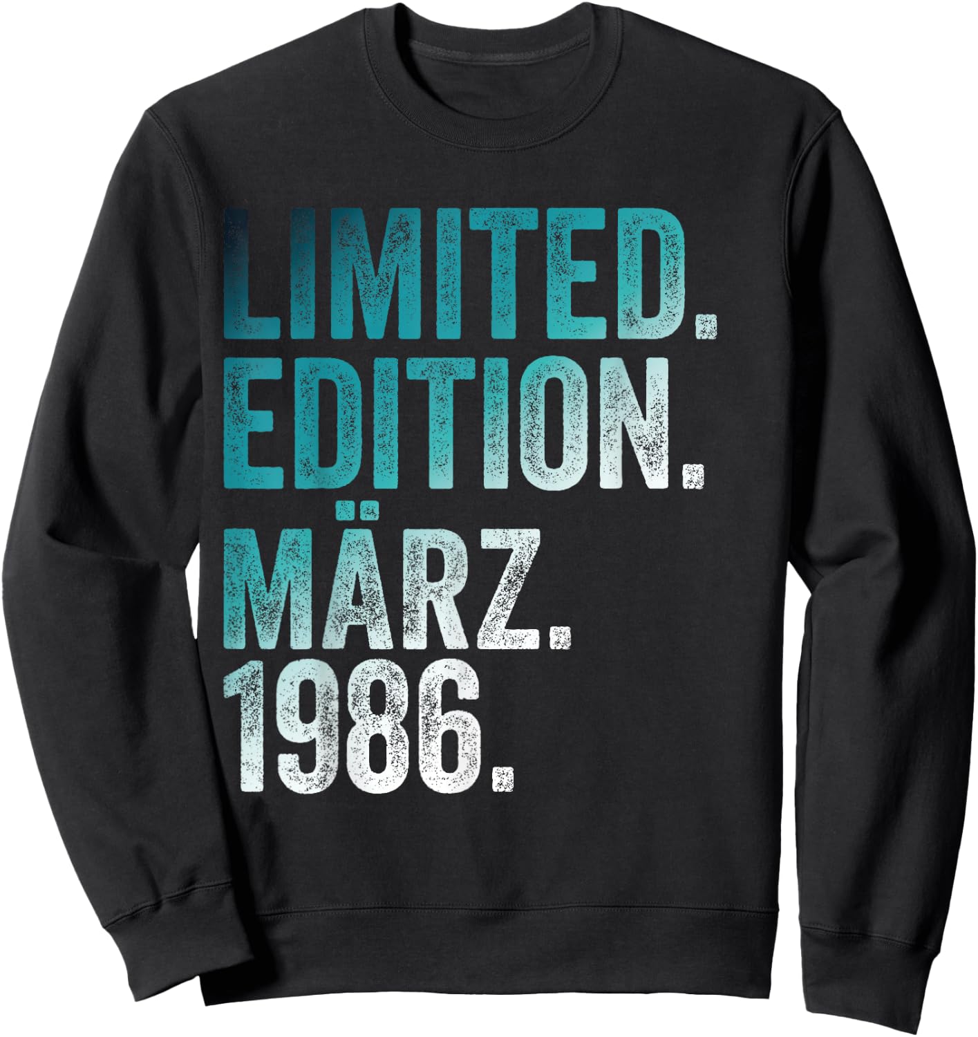 40. Geburtstag Mann 40 Jahre Limited Edition März 1986 Sweatshirt - Sweatshirt | Black