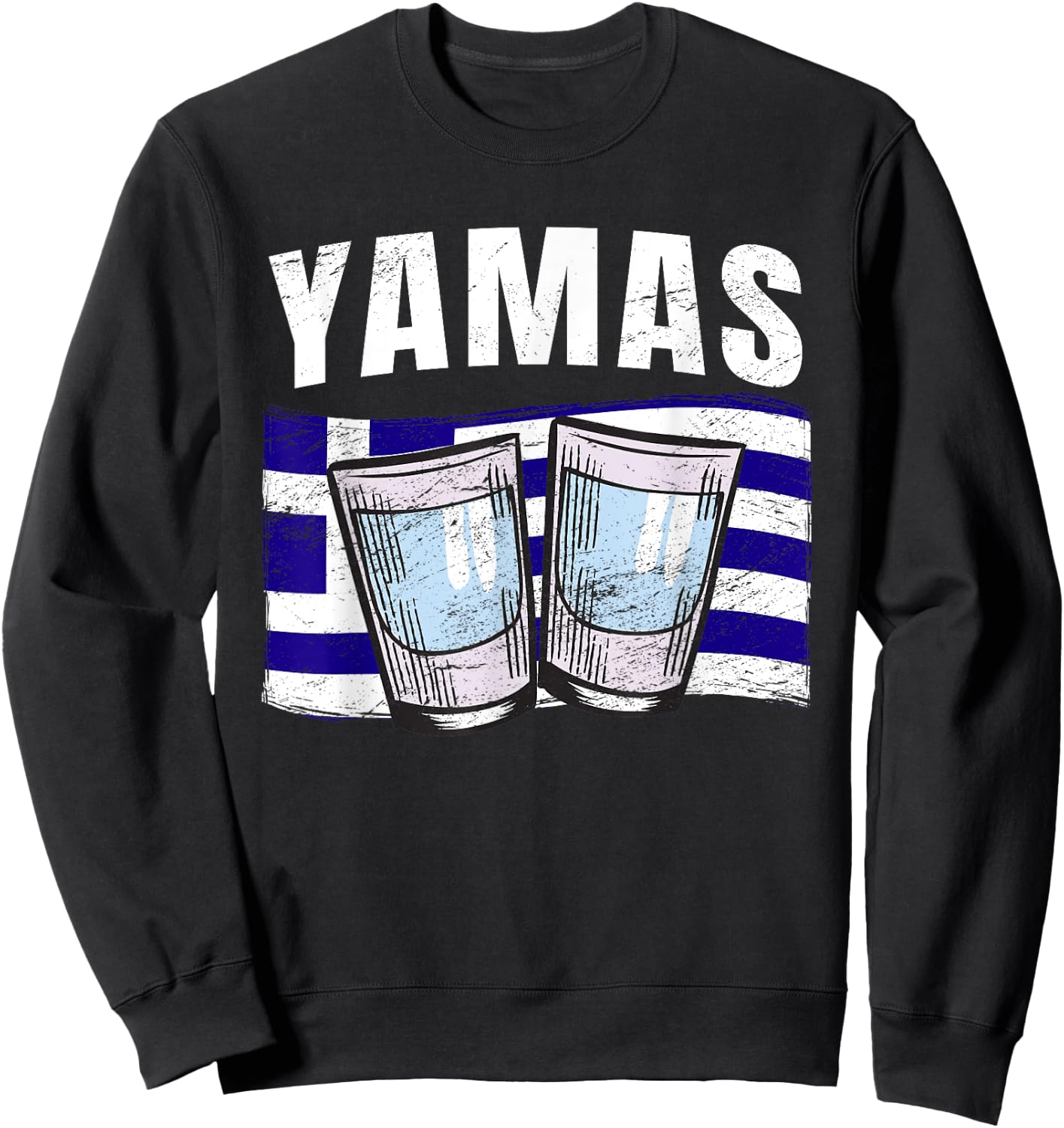 Yamas Cheers Grèce Toast Ouzo humoristique en langue grecque Sweatshirt - Sweatshirt | Black
