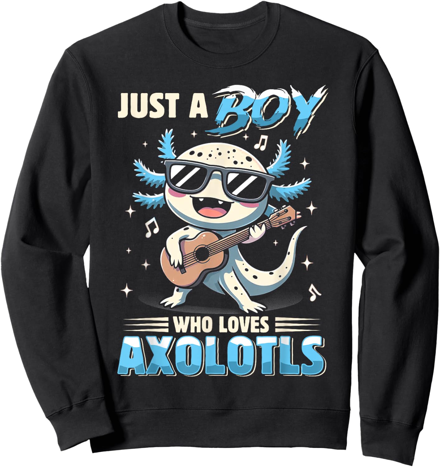 Just A Boy Who Loves Axolotls Kids Boys Cute Axolotl Sweatshirt - Sweatshirt | Black