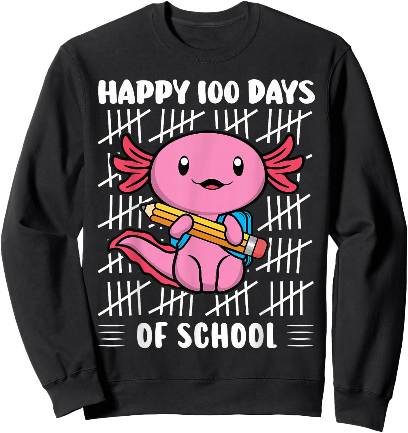 Happy 100 Days of School Cute Axolotl Kindergarten 100th Day Sweatshirt - Sweatshirt | Black
