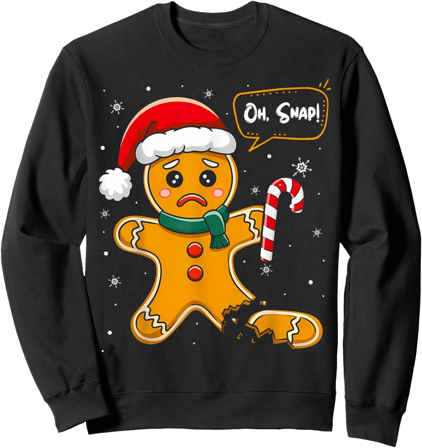 Funny Christmas Oh Snap Gingerbread Man Cookie X Mas PJs Sweatshirt - Sweatshirt | Black