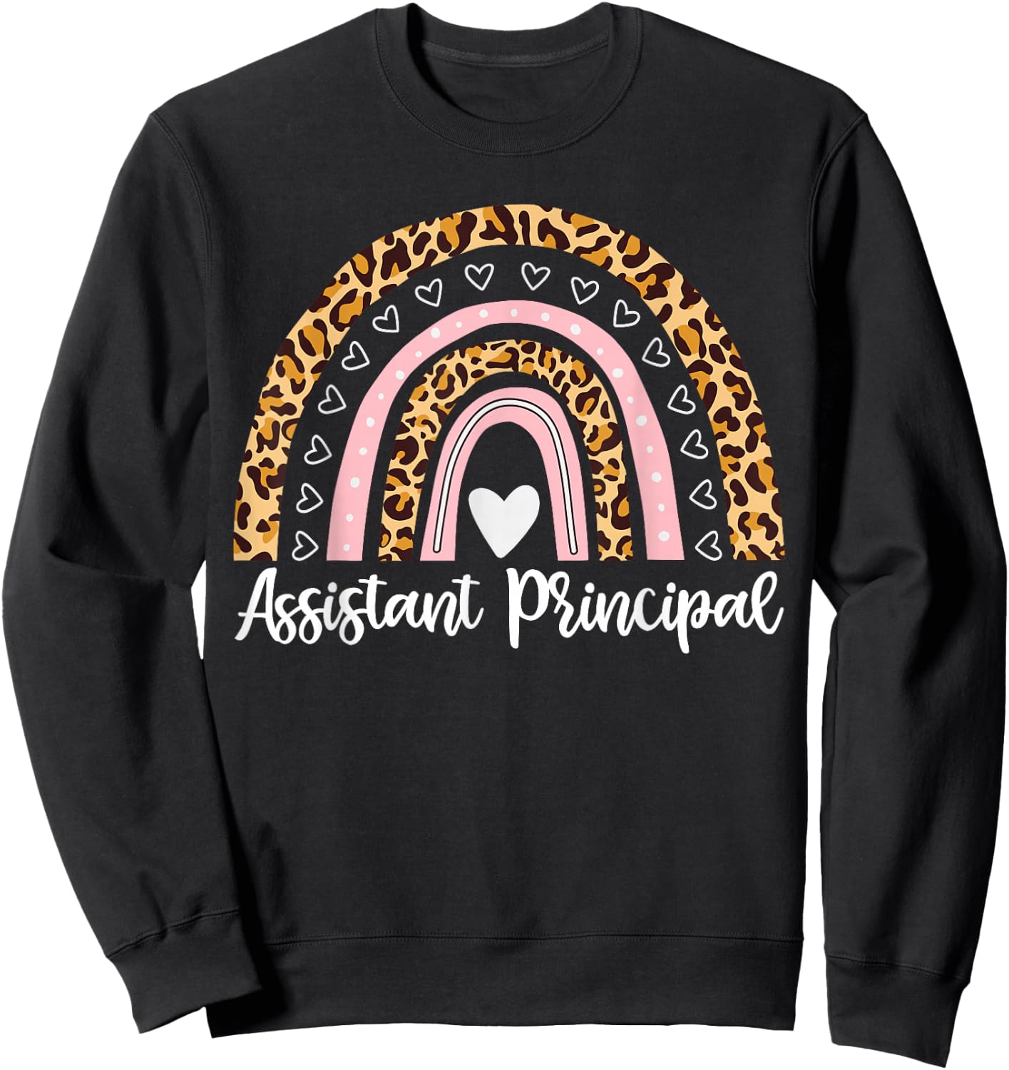Assistant Principal Funny School Worker leopard rainbow Sweatshirt - Sweatshirt | Black
