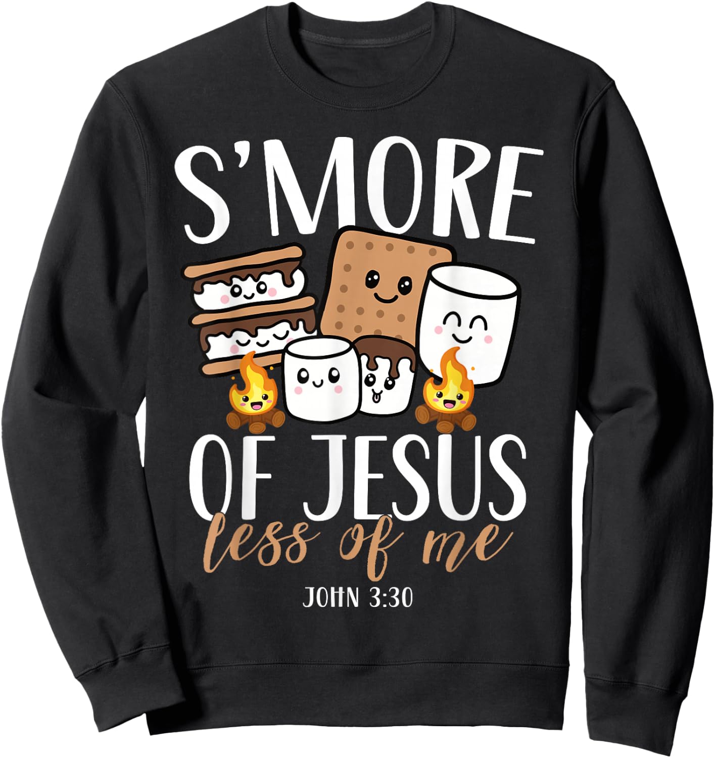 Smore of Jesus Less of Me Christian Camper Camping Lover Sweatshirt - Sweatshirt | Black