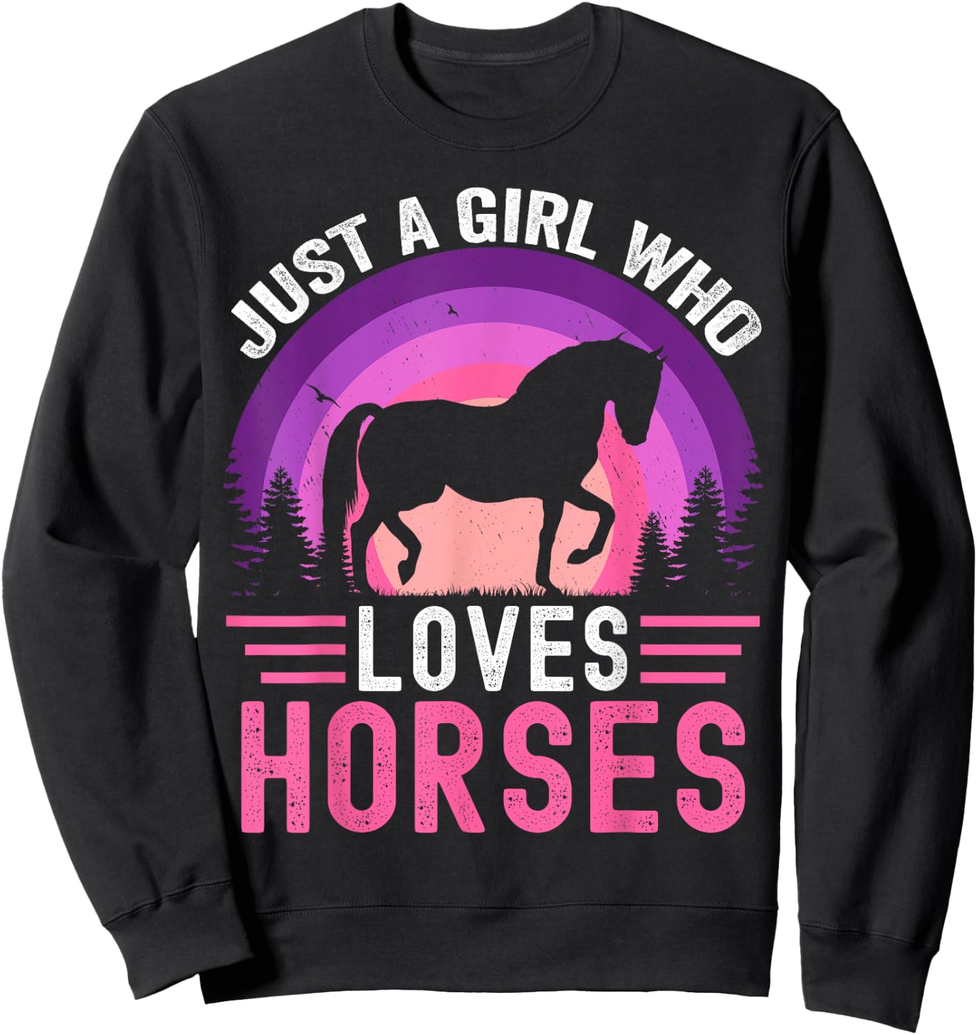 Just A Girl Who Loves Horses Retro Vintage Friesian Horse Sweatshirt - Sweatshirt | Black