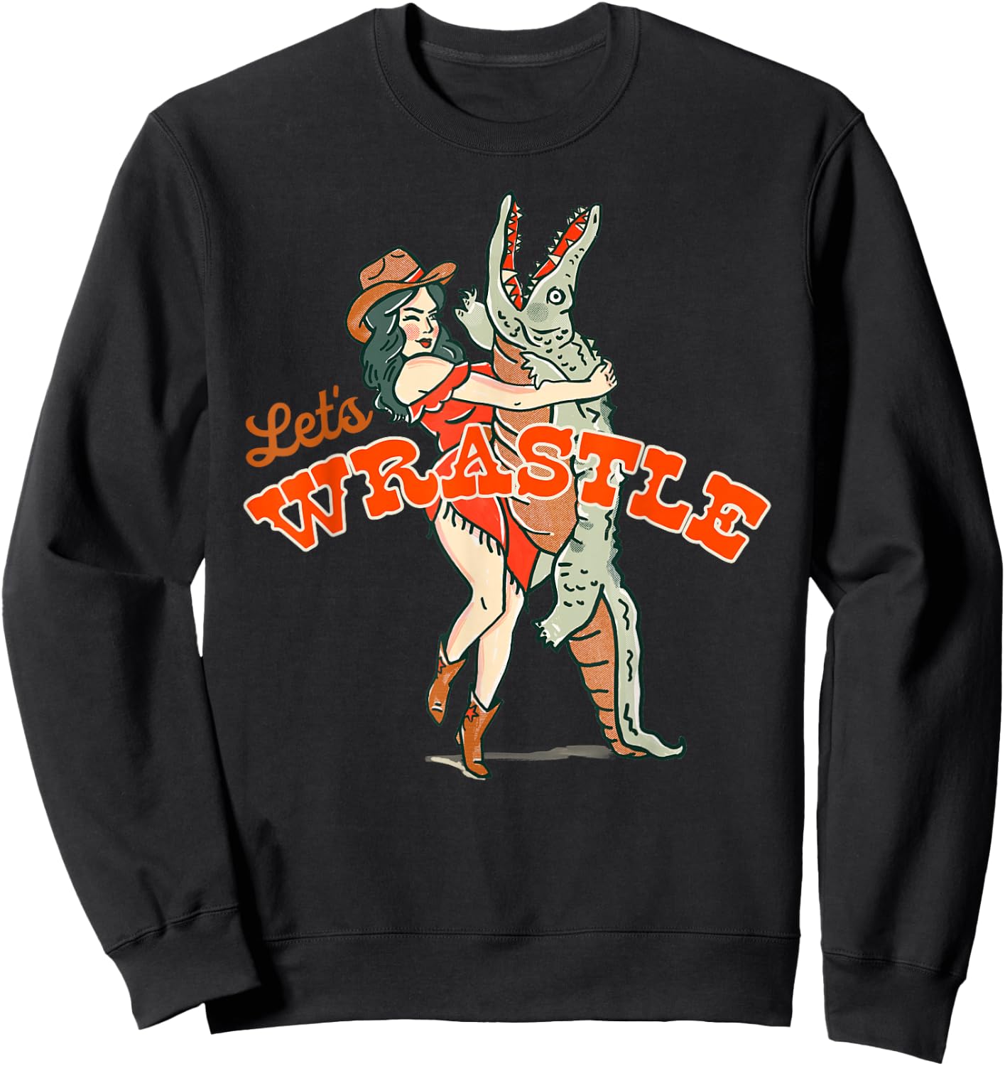 Let's Wrastle: New Orleans Bayou Cowgirl Alligator Wrestling Sweatshirt - Sweatshirt | Black