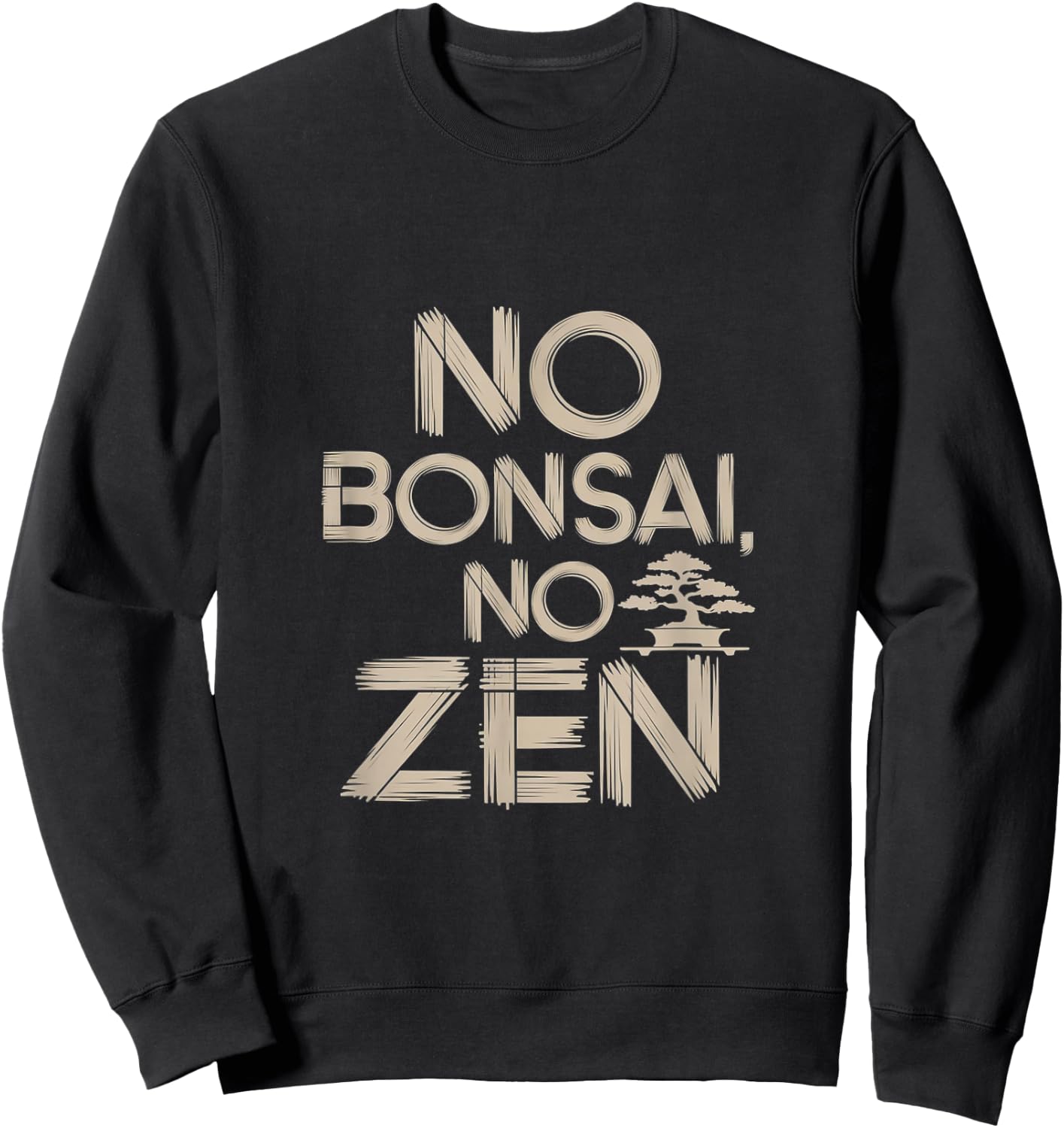 No Bonsai No Zen - Bonsaï Sweatshirt - Sweatshirt | Black
