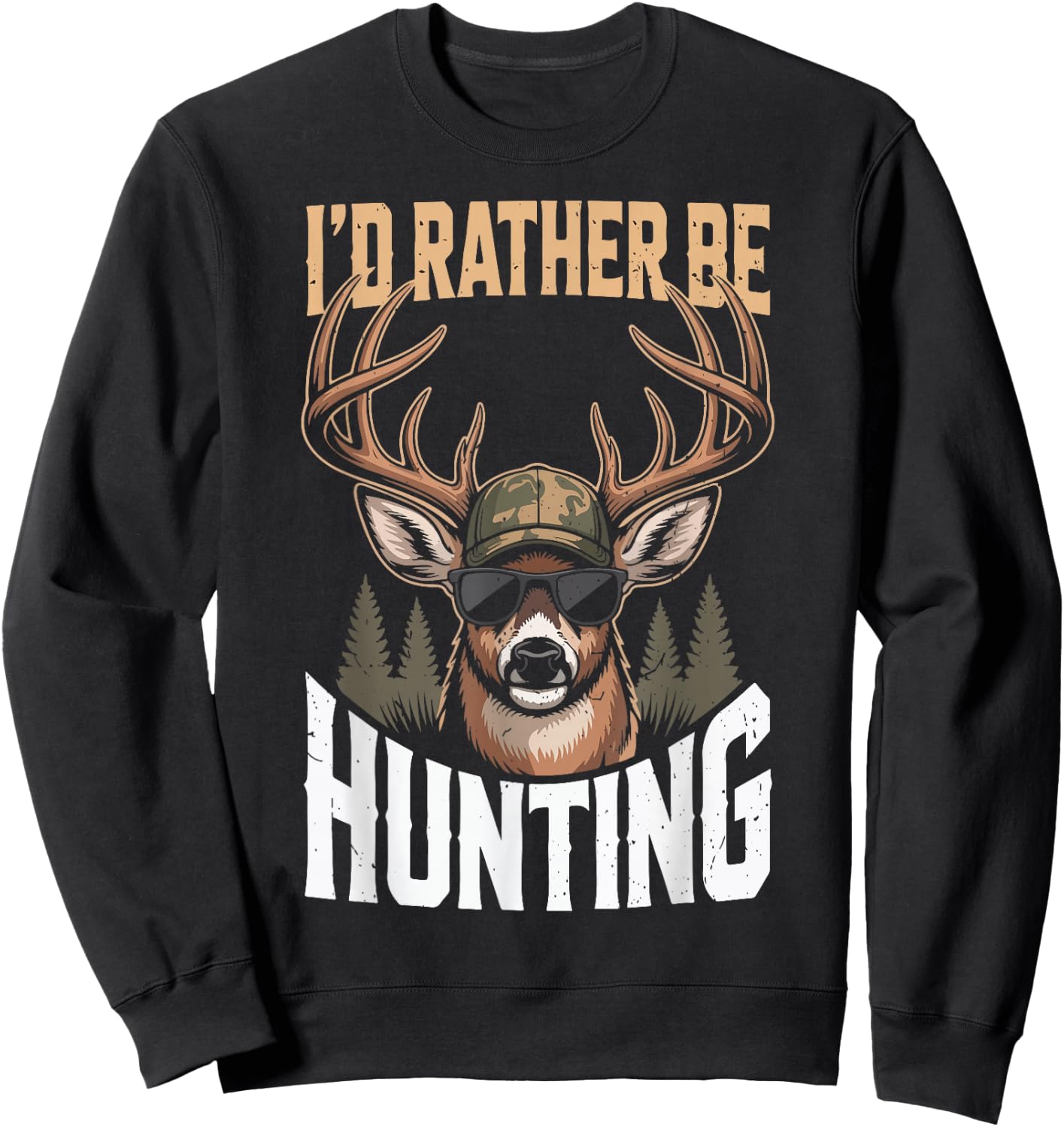 Id Rather Be Hunting Humor Boy Youth Camo Deer Hunting Funny Sweatshirt - Sweatshirt | Black