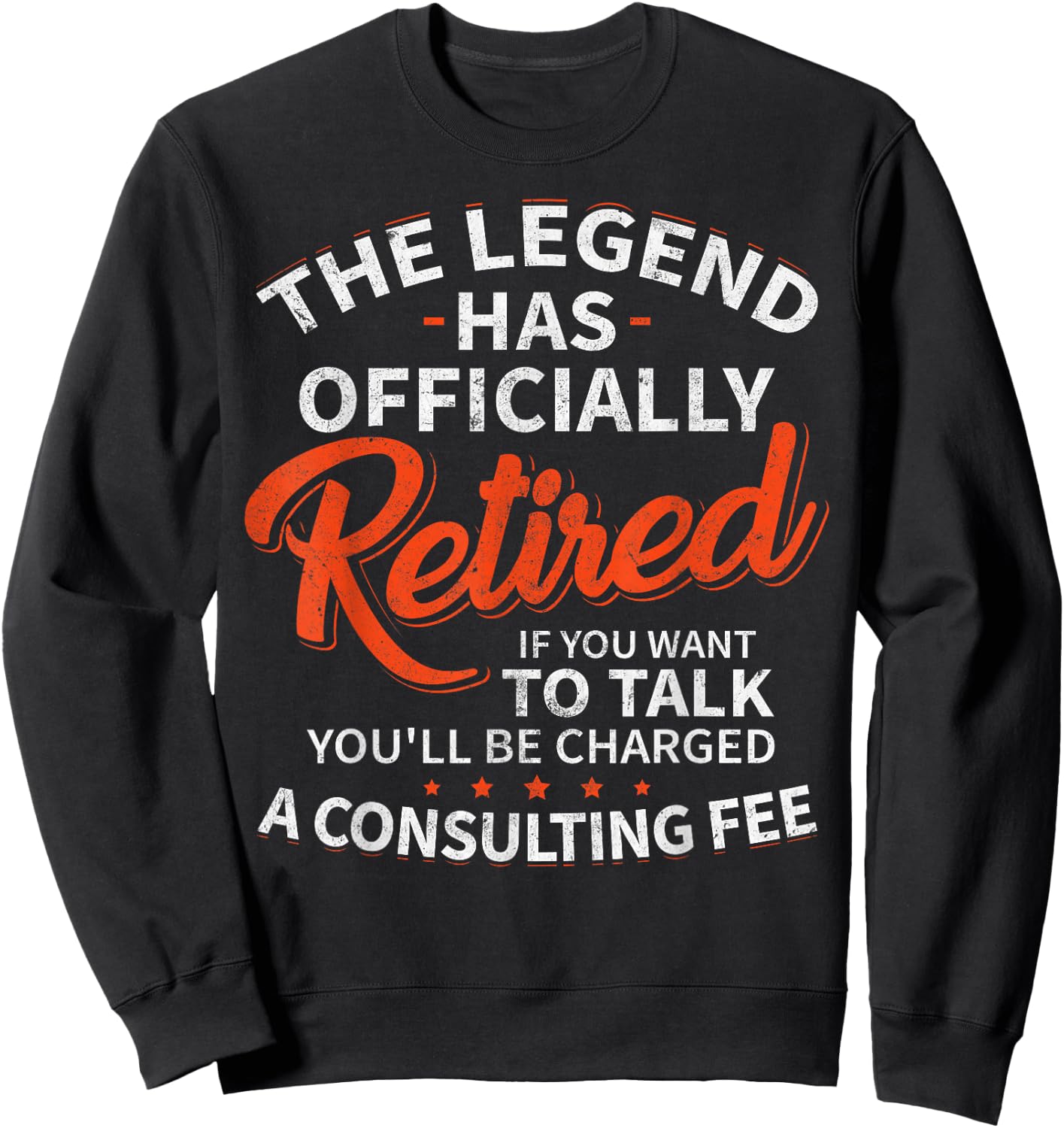 Legend Has Retired Men's Party - Classic Fit, , Short Sleeve, Humor Letter Print (Black) Sweatshirt - Sweatshirt | Black