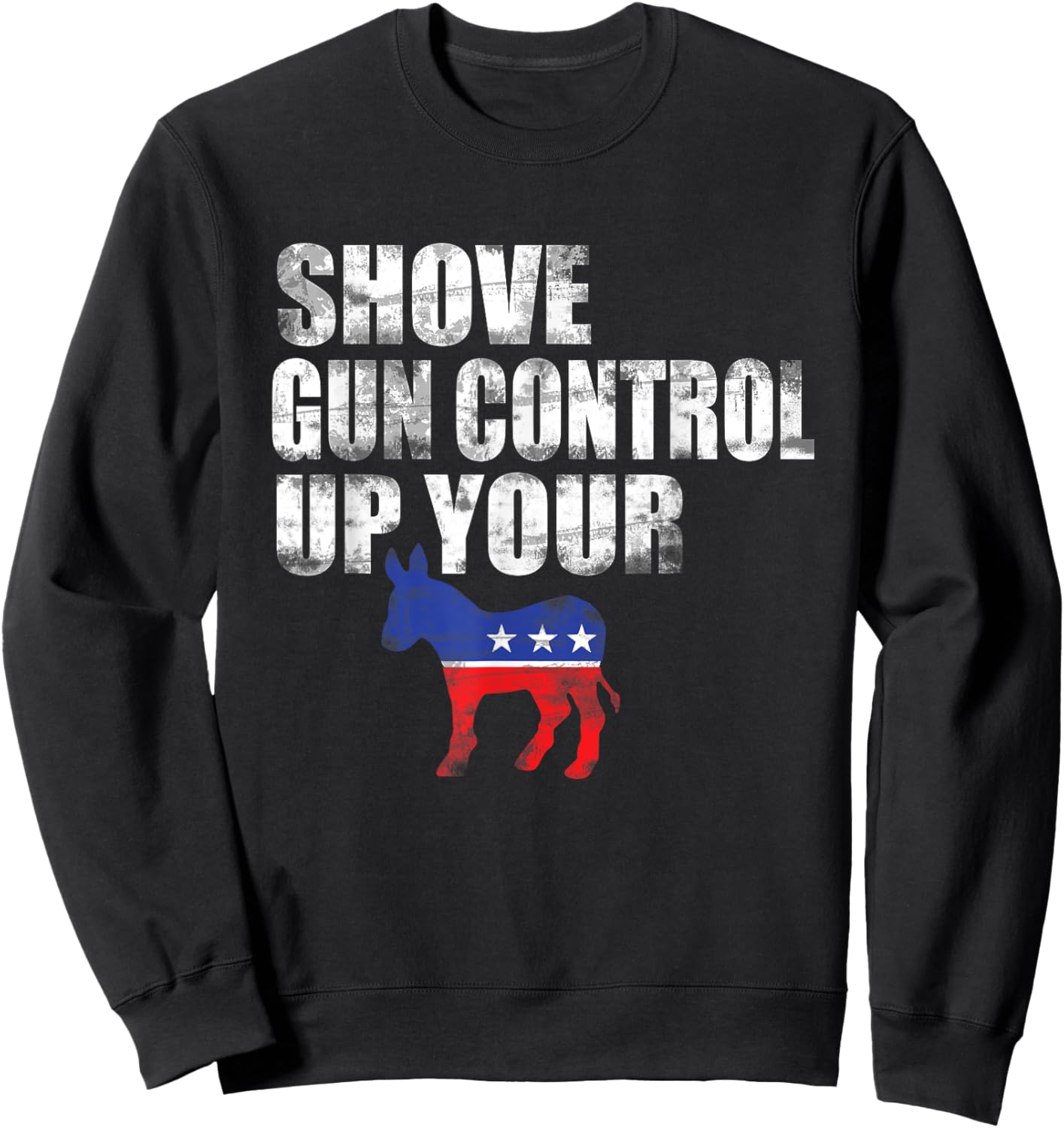 2nd Amendment Firearm Gun Shirt Funny Shove Gun Control up Sweatshirt - Sweatshirt | Black