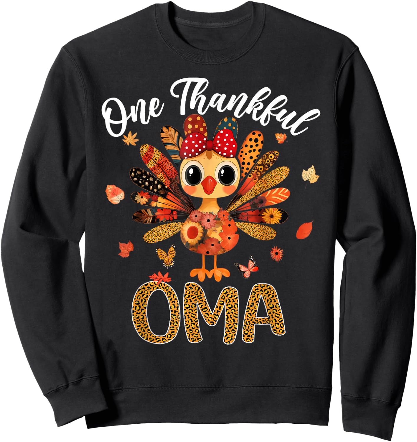 One Thankful Oma Autumn Fall Turkey Thanksgiving Women Sweatshirt - Sweatshirt | Black