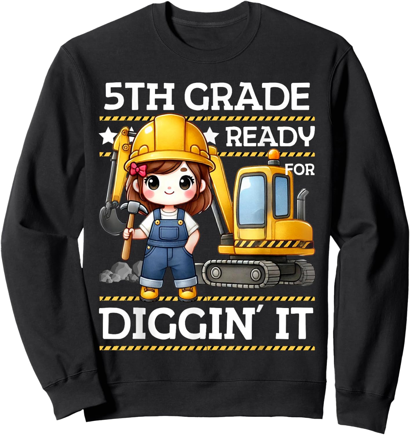 5th Grade Ready For Digging Construction Girl Back to School Sweatshirt - Sweatshirt | Black