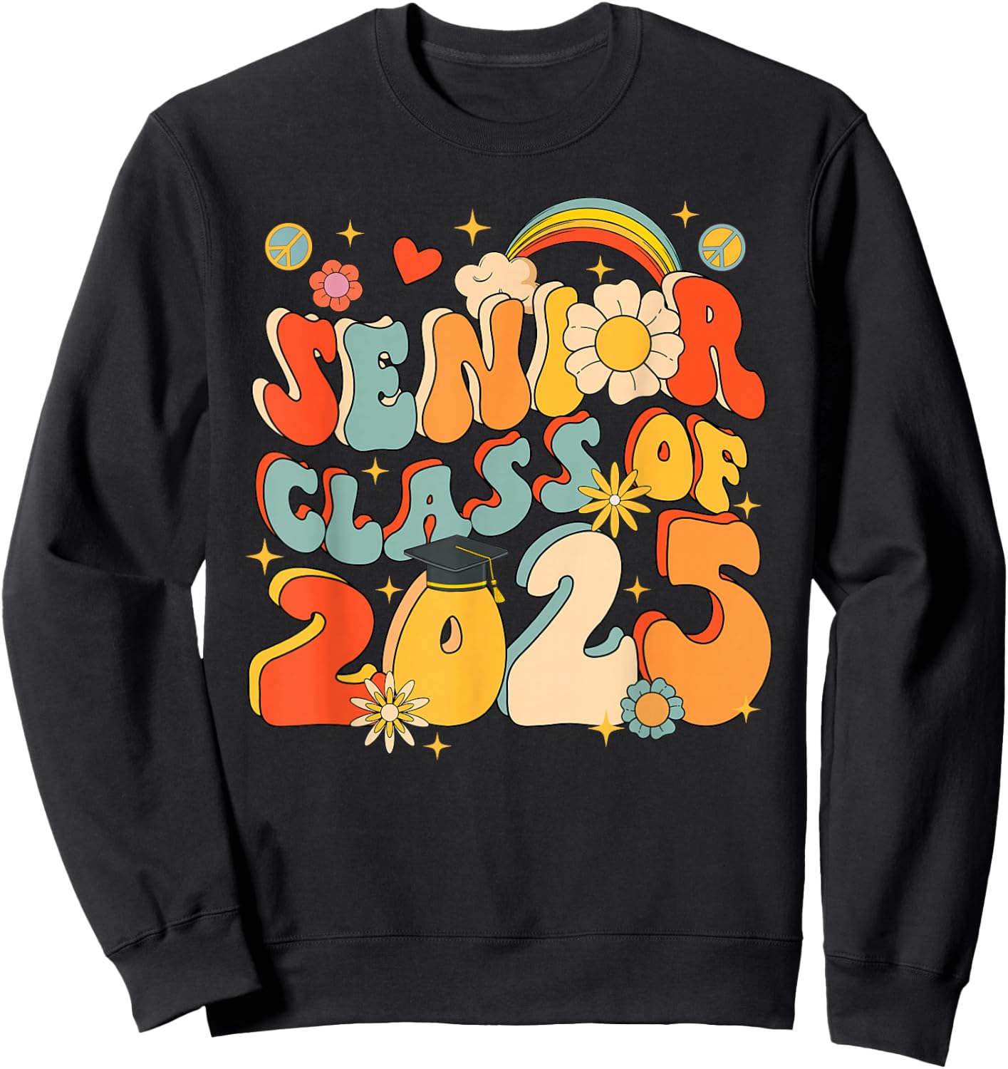 Senior 25 Class Of 2025 Graduation School Retro Groovy Sweatshirt - Sweatshirt | Black