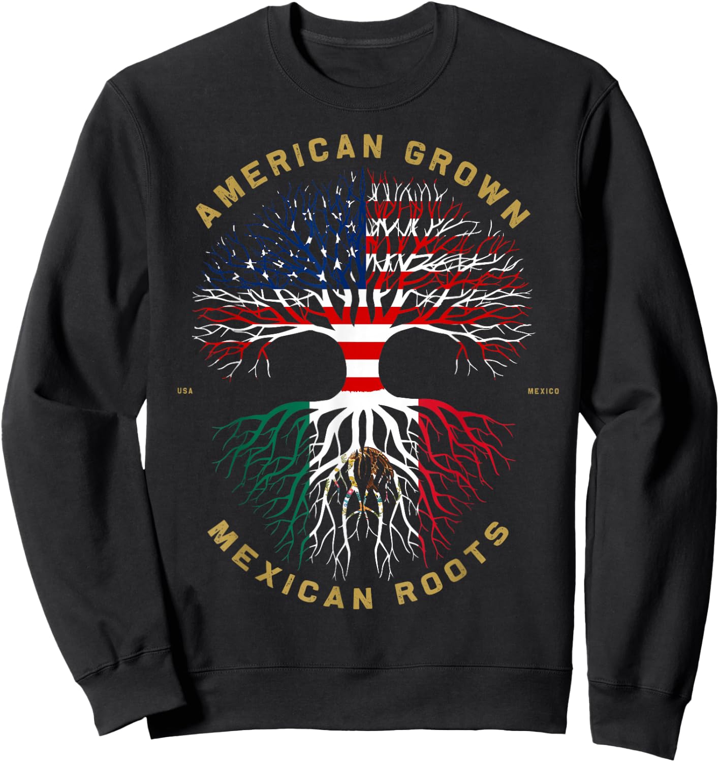 Mexico Country Lover Proud American Grown Mexican Roots Sweatshirt - Sweatshirt | Black