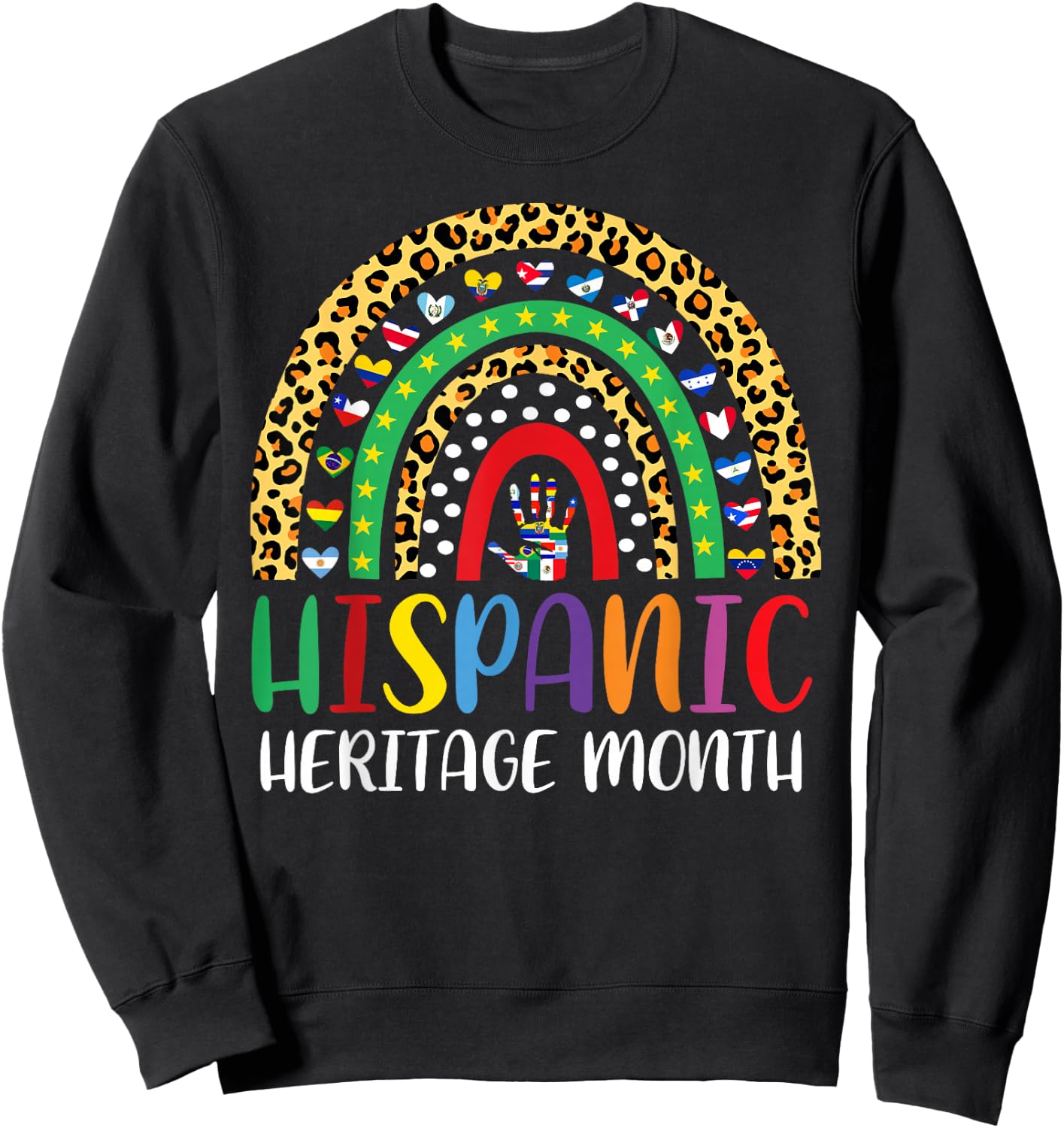 National Hispanic Heritage Month Rainbow Countries Flags Sweatshirt - Sweatshirt | Black