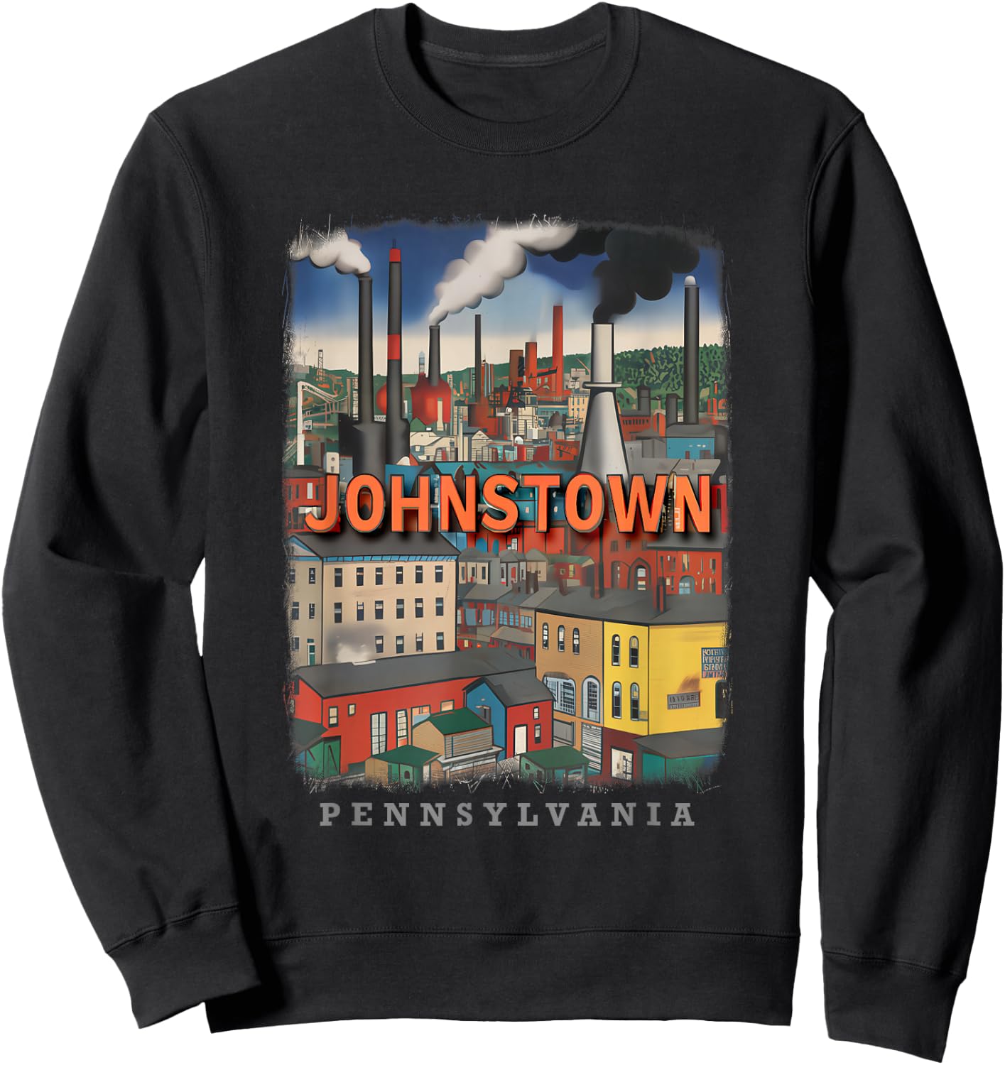 Johnstown Pennsylvania PA Steel City Charm SD430 Sweatshirt - Sweatshirt | Black