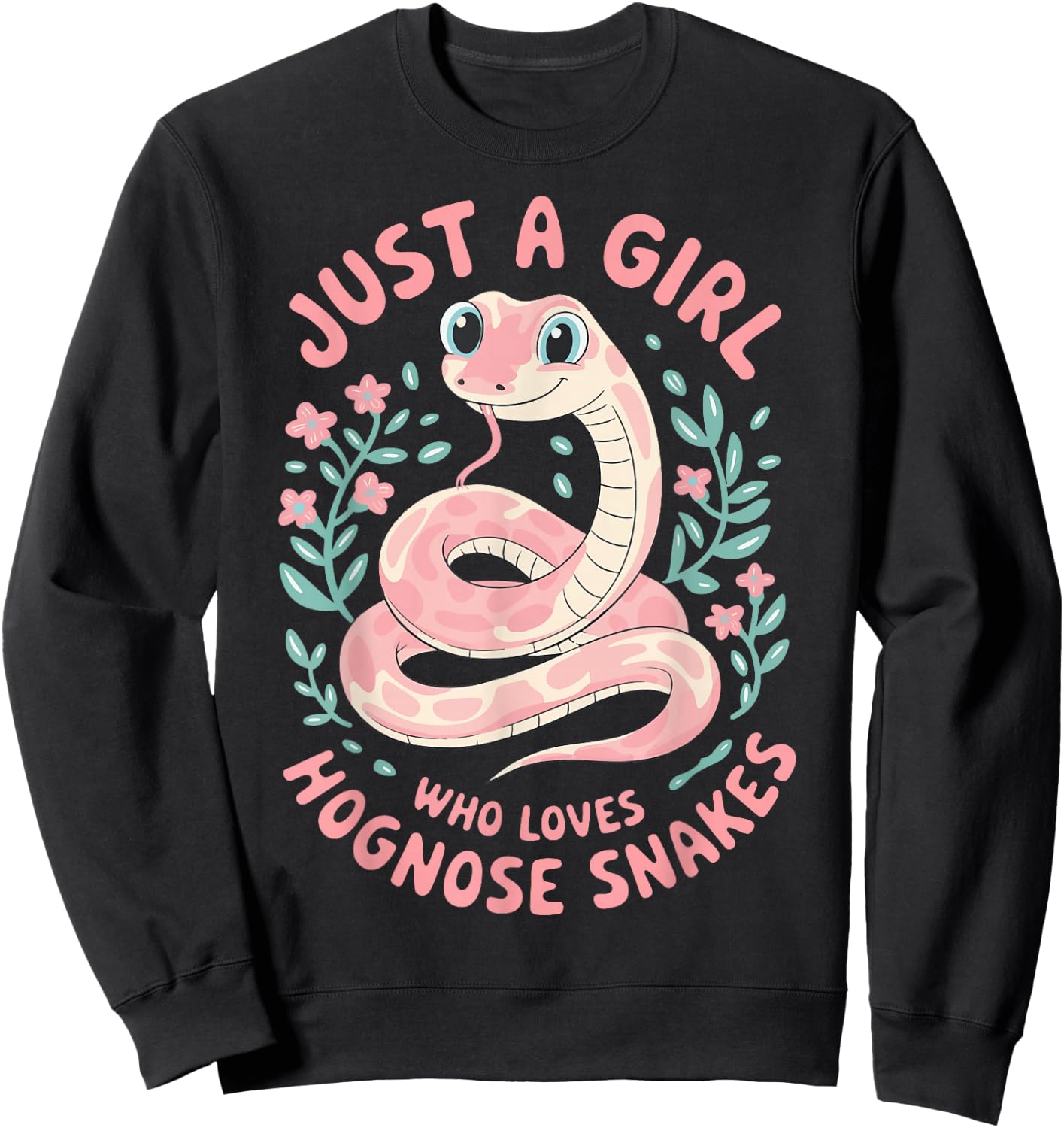 Just A Girl Who Loves Hognose Snakes Sweatshirt - Sweatshirt | Black