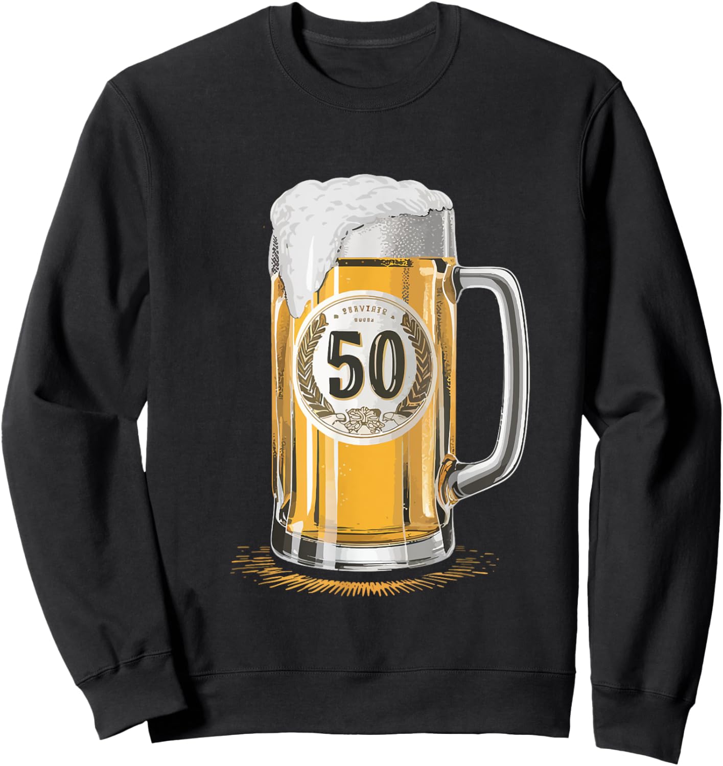 Beer Humor Men Father 50th Birthday Sweatshirt - Sweatshirt | Black