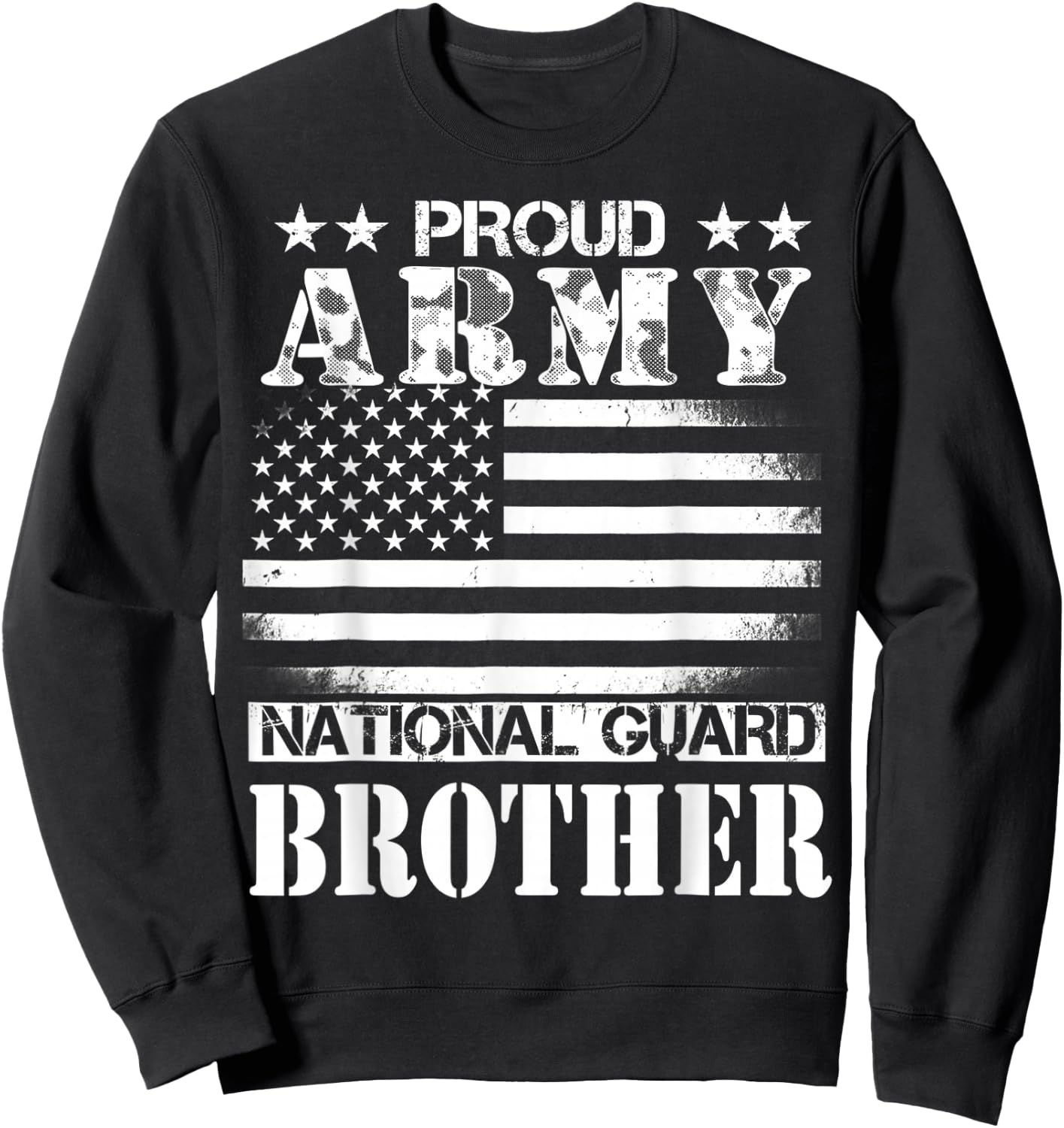 Proud Army National Guard Brother U.S. Military Sweatshirt - Sweatshirt | Black