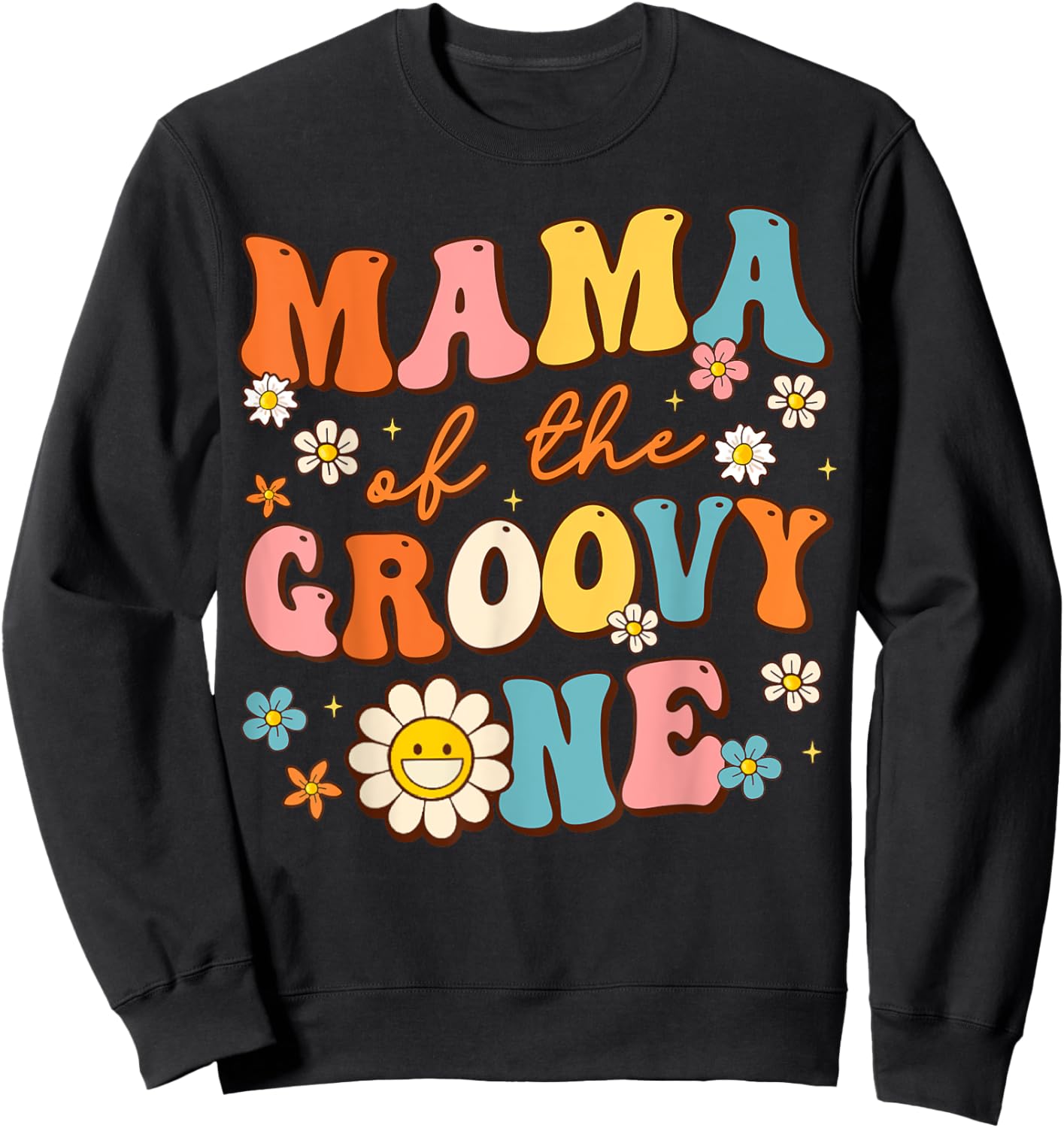 Mama Of The Groovy One 1st Birthday Pregnancy Announcement Sweatshirt - Sweatshirt | Black