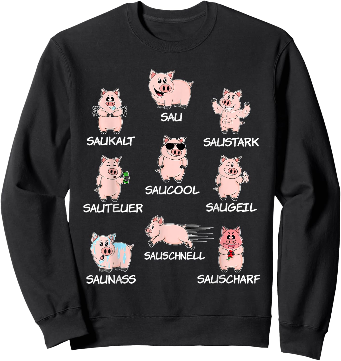 Saustark Funny Pigs Sau Saukalt Saustark Word Game Funny , black Sweatshirt - Sweatshirt | Black