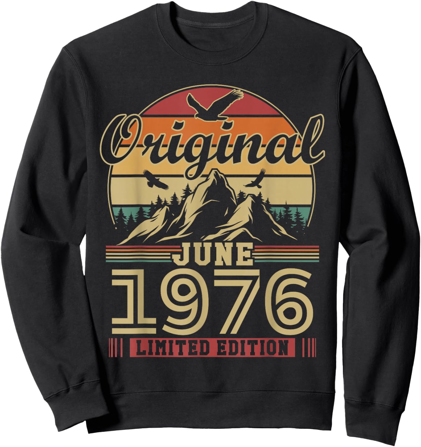 Vintage Cadeau Anniversaire 50 Ans pour Né en Juin 1976 Sweatshirt - Sweatshirt | Black