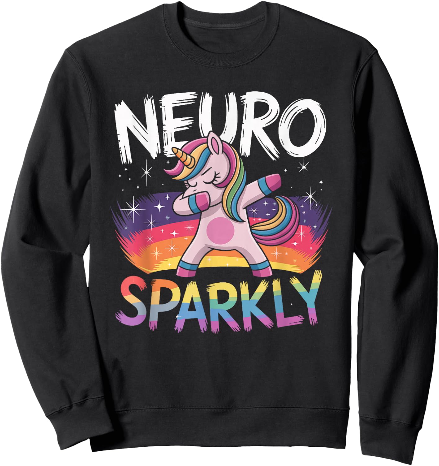 Neurodivergent Neurosparkly Neurodivergence Unicorn ADHD Sweatshirt - Sweatshirt | Black