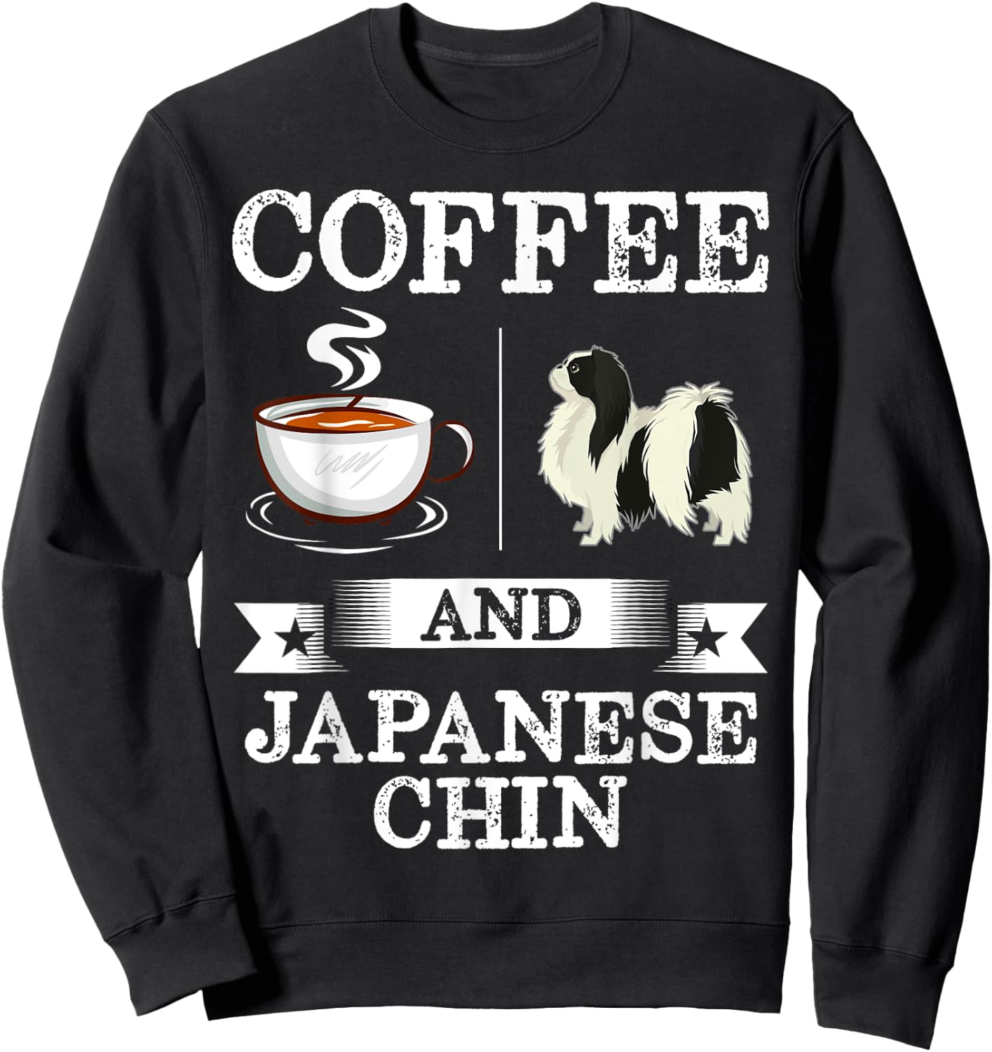 Japanese Chin Shirt Coffee And Japanese Chin Cute Dog Gift Men Women Girls Kids Sweatshirt - Sweatshirt | Black