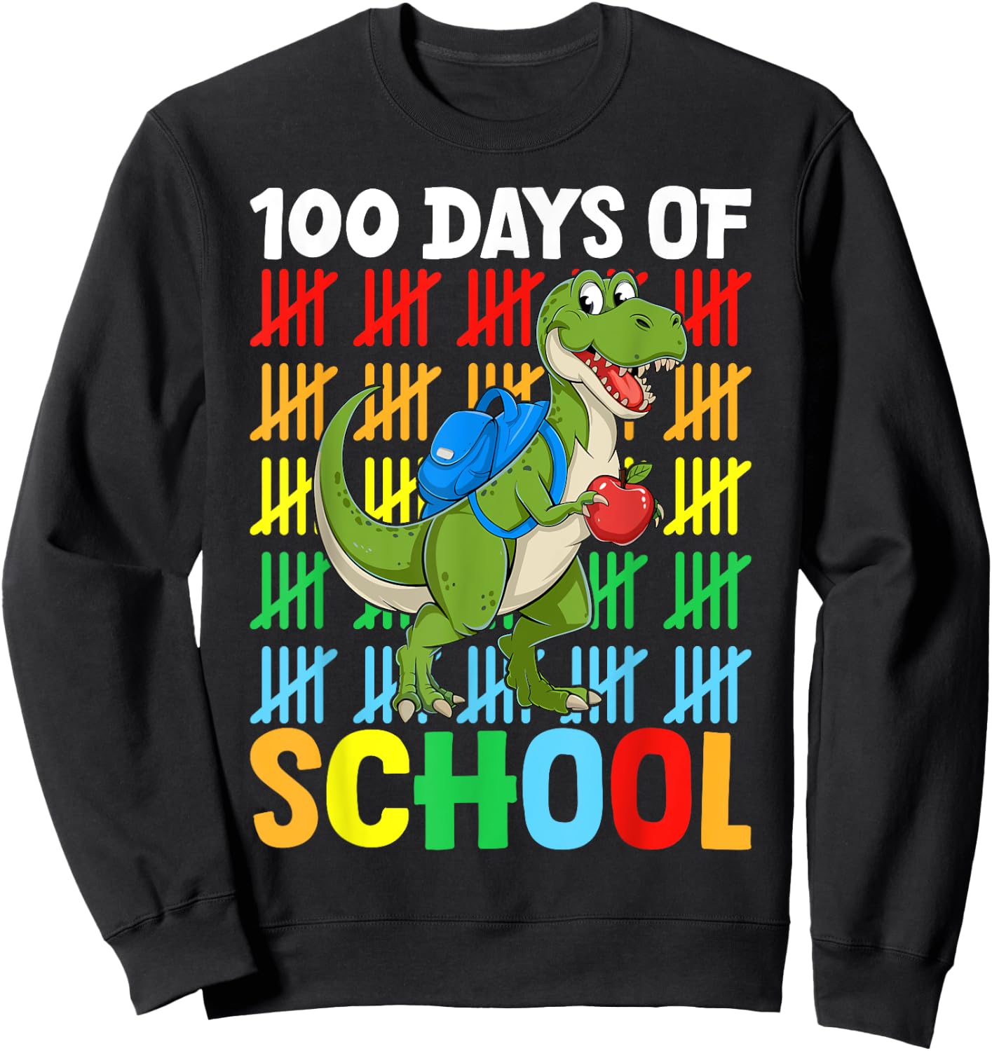 100 Days Of School Dinosaur Happy 100th Day of School Sweatshirt - Sweatshirt | Black