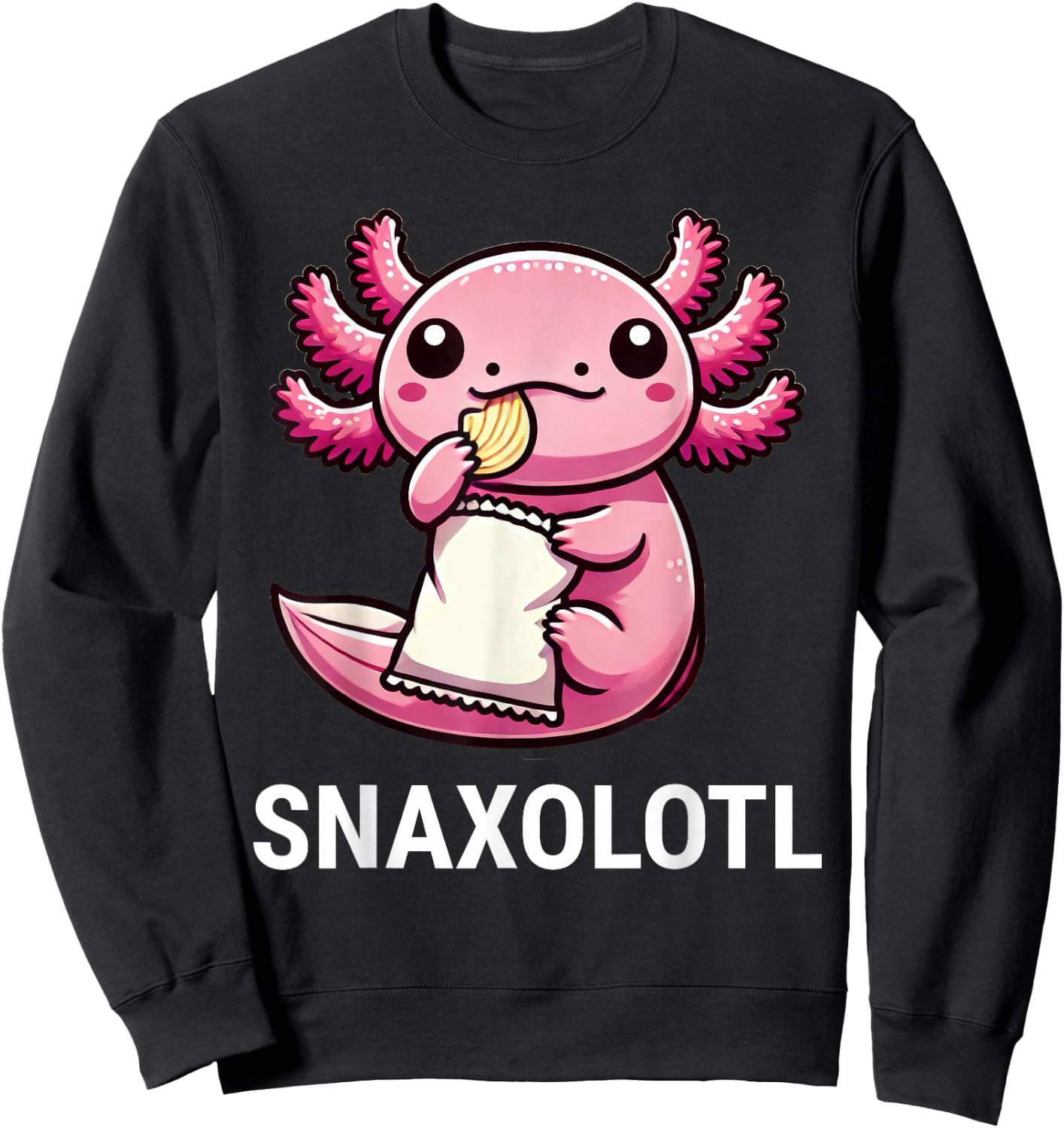 Snaxolotl Axolotl Chips Snacks Funny Sweatshirt - Sweatshirt | Black