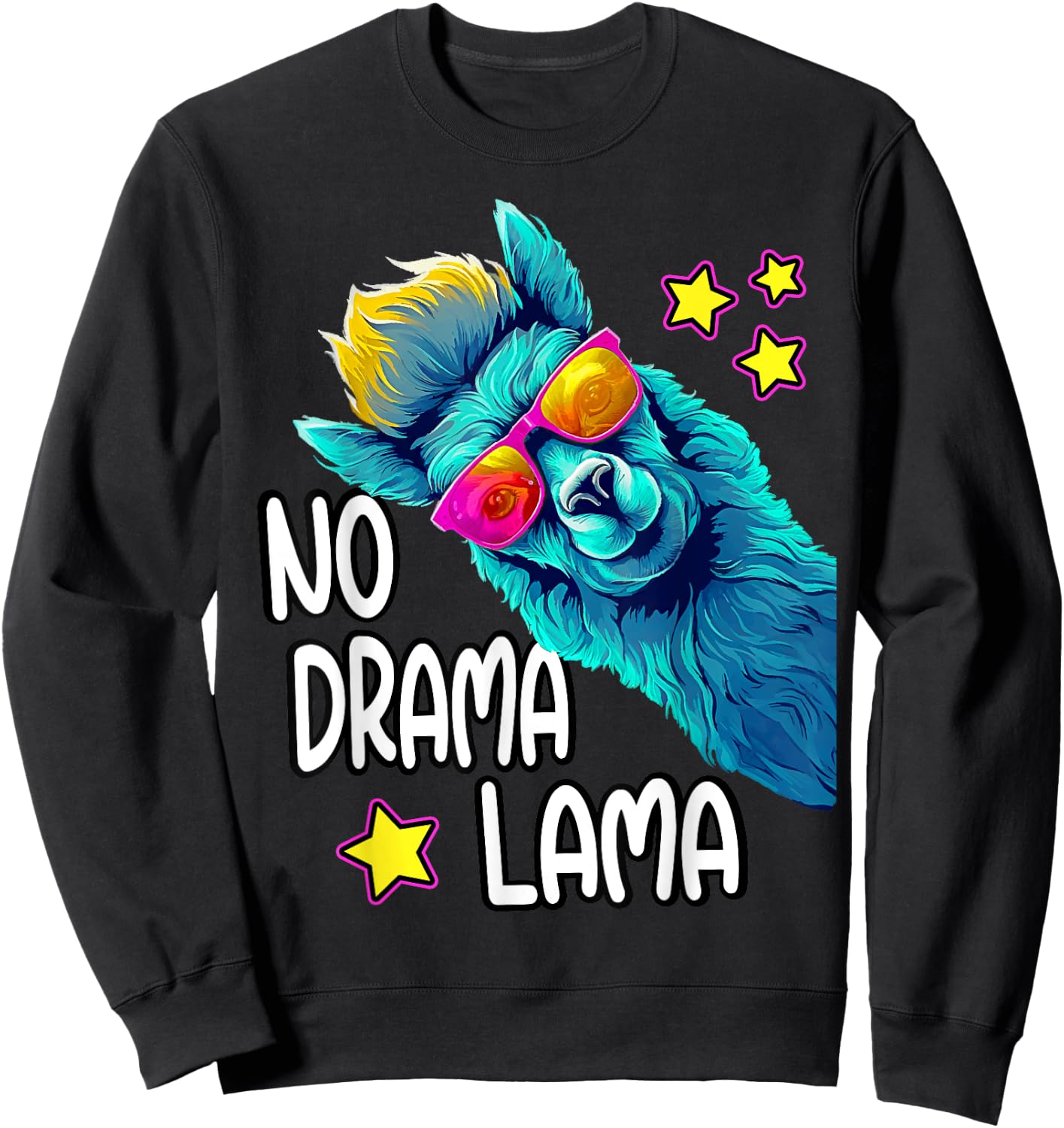 Lama No Drama with Sunglasses Cool Funny Saying Alpaca , black Sweatshirt - Sweatshirt | Black
