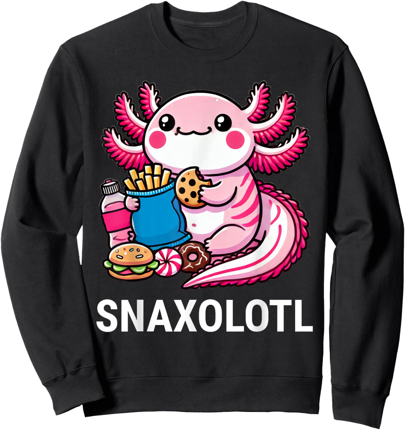 Snaxolotl Axolotl Snacks Funny Food Kawaii Sweatshirt - Sweatshirt | Black