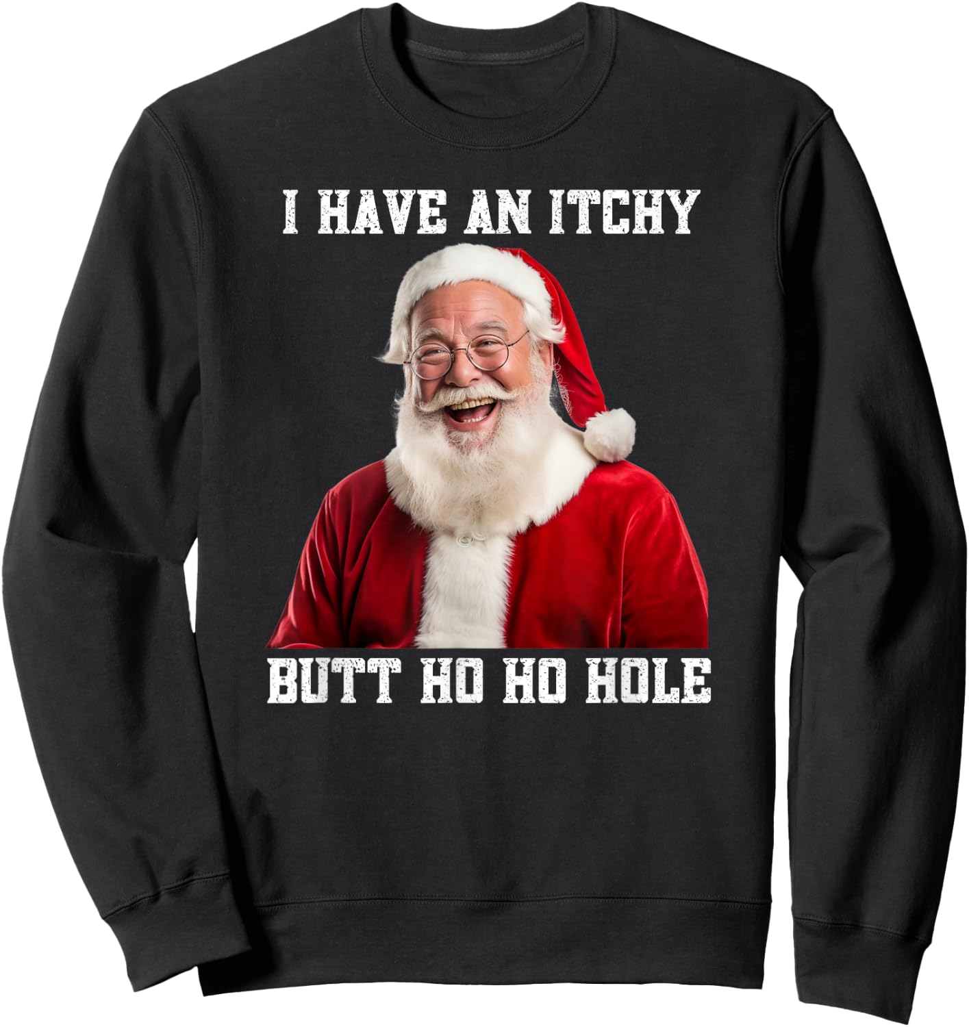 Childish Santa Bum Joke Rude Embarrassing Christmas Immature Sweatshirt - Sweatshirt | Black