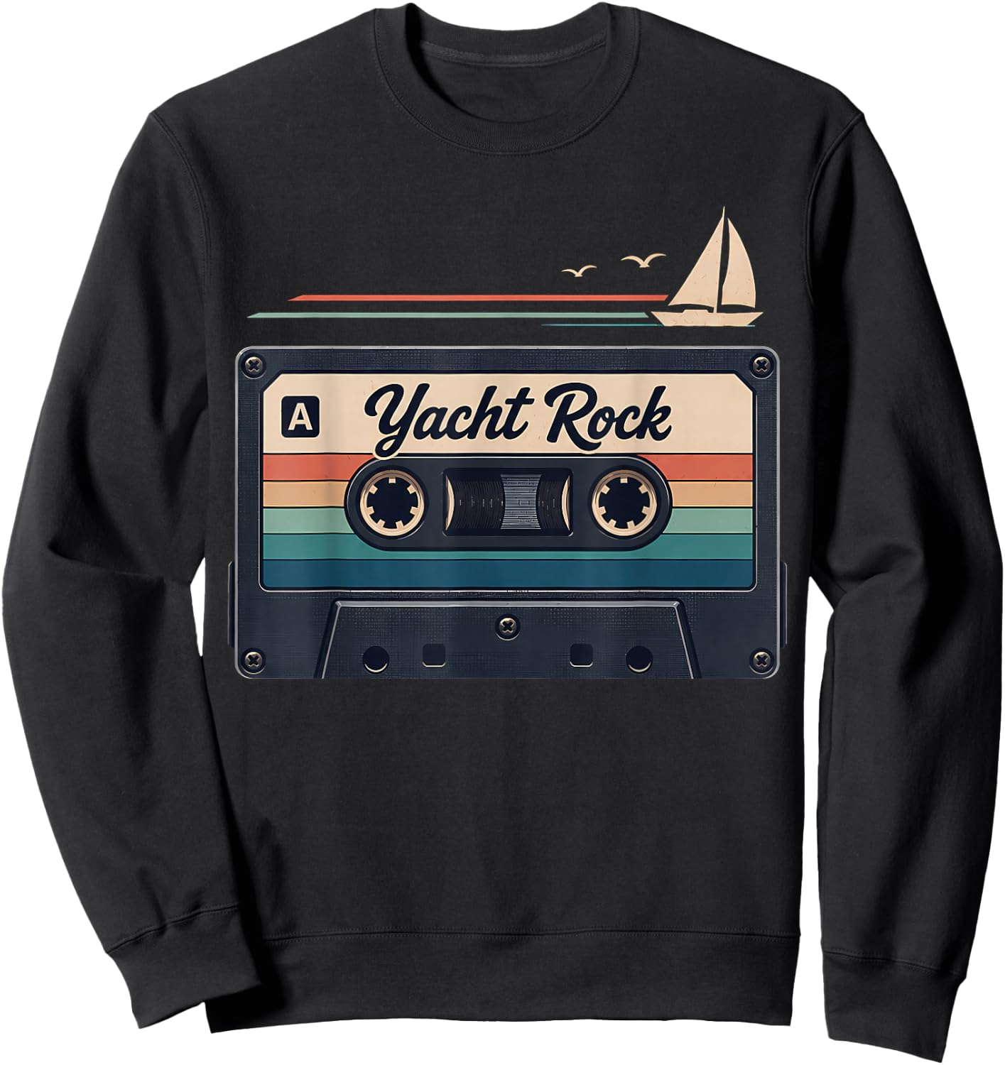 Yacht Rock Retro Cassette Tape Sailing Music Design Sweatshirt - Sweatshirt | Black